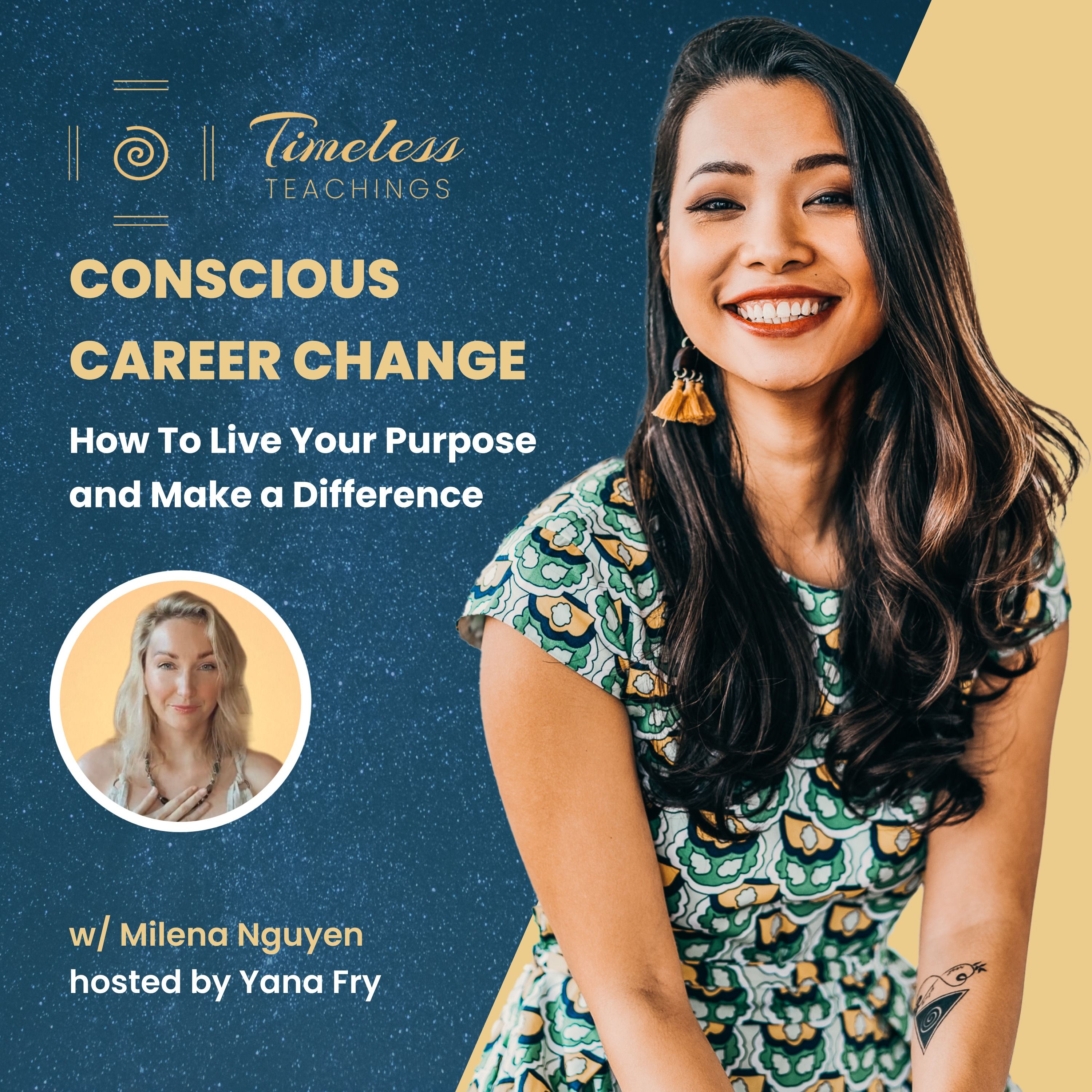 #43 CONSCIOUS CAREER CHANGE – How To Live Your Purpose and Make a Difference w/ Milena  Ngyuen