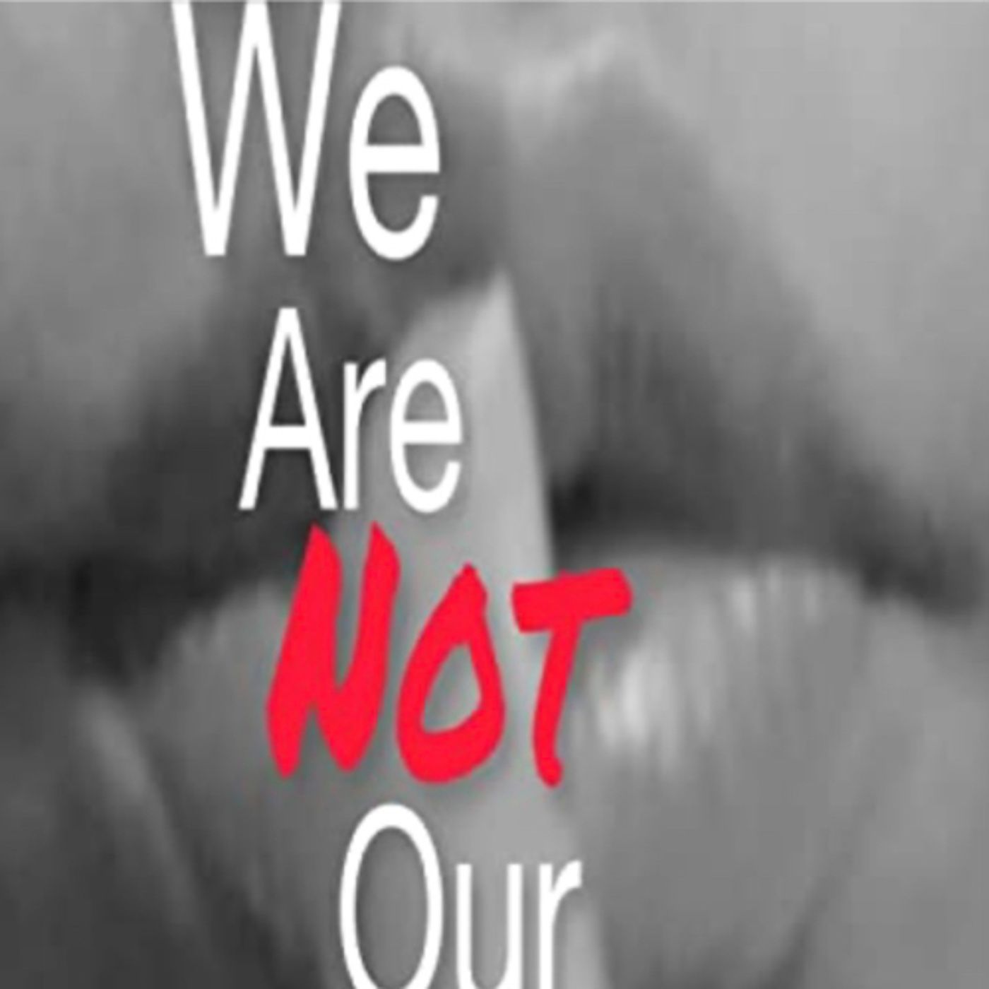 We Are Not Our Secrets by Joyce Smith episode artwork