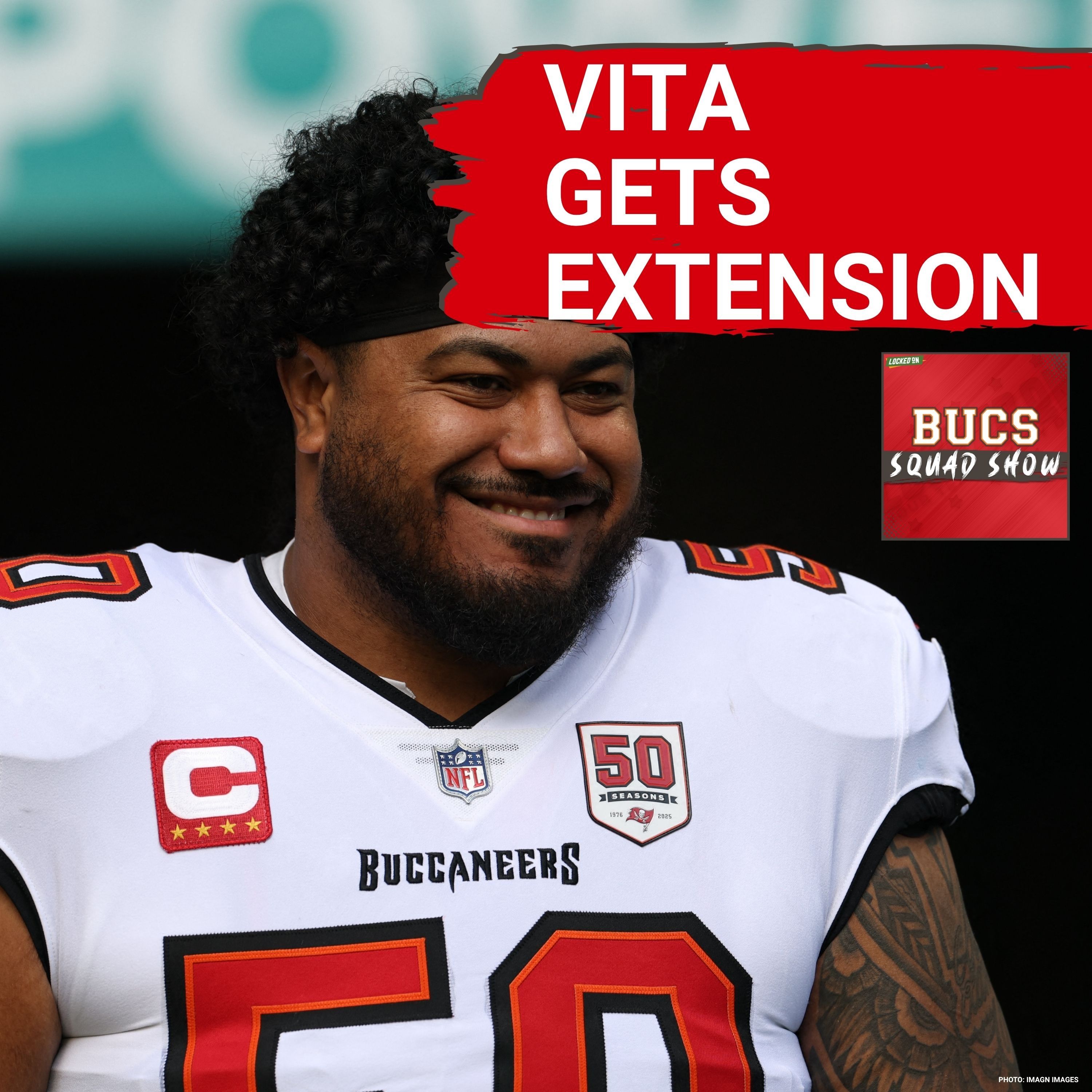 BUCS SQUAD SHOW: Vita Vea EXTENDED | Baker's Bold Prediction & Chiefs Preview episode artwork