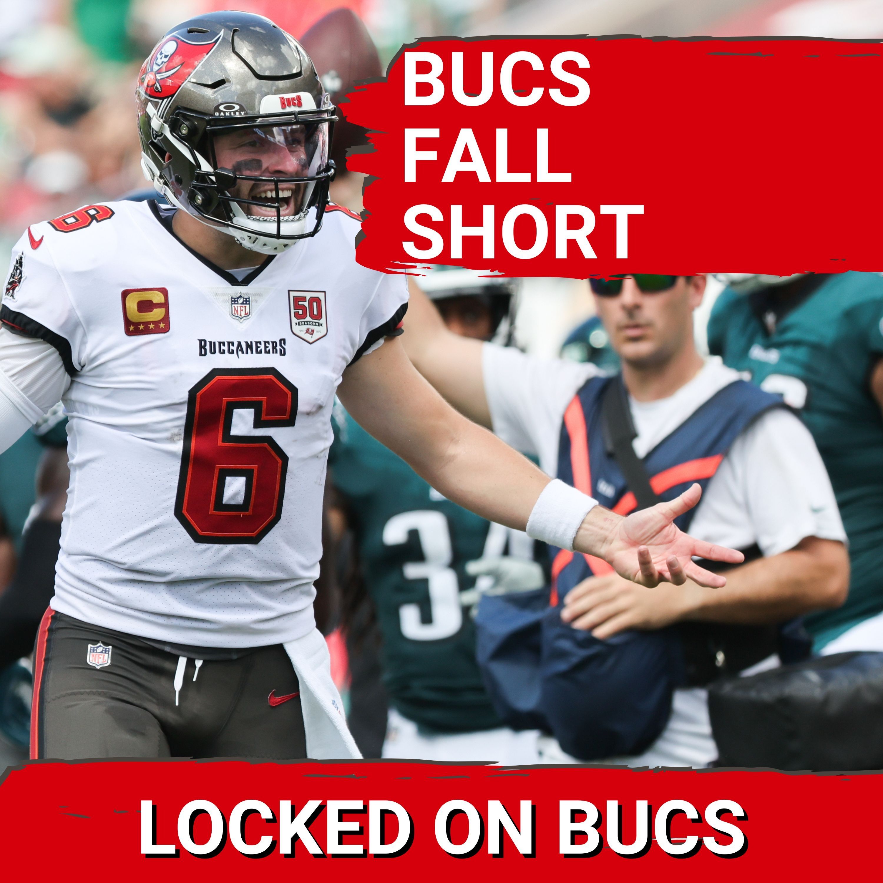 Bucs DOOMED By Slow Start, Can't Overcome Eagles | Two MUST FIX Problems For Tampa Moving Forward