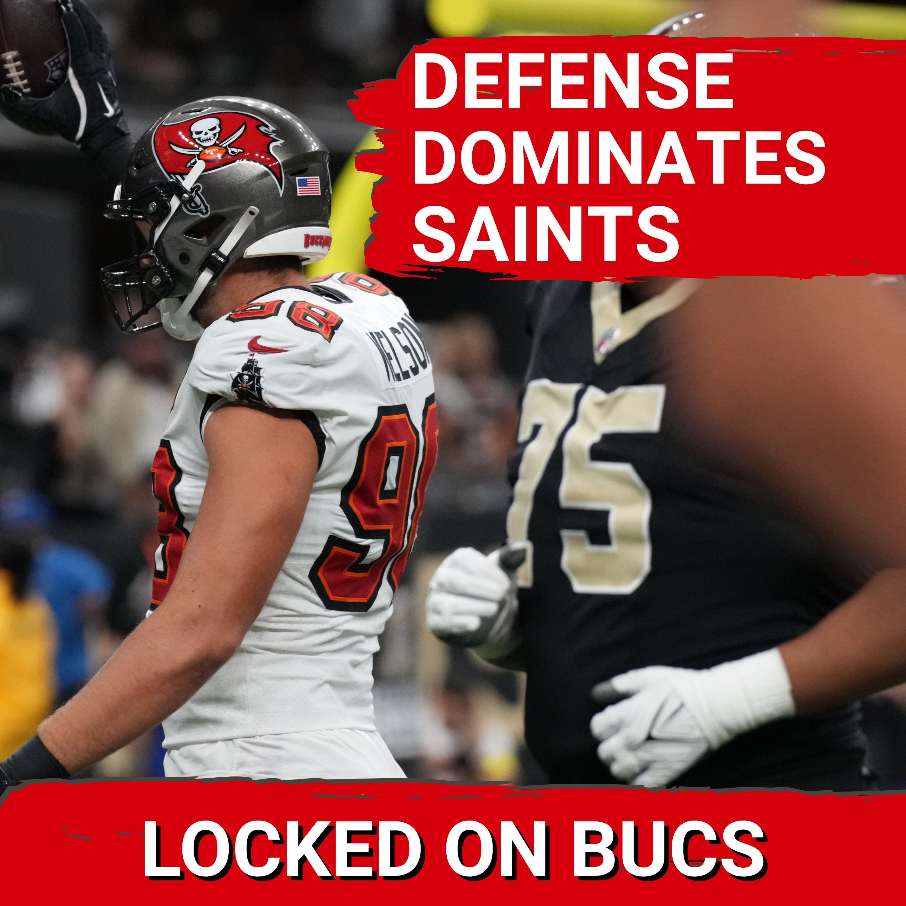 Buccaneers Defense DOMINATES Saints | Anthony Nelson BREAKOUT GAME | Antoine Gets HOSED By Refs