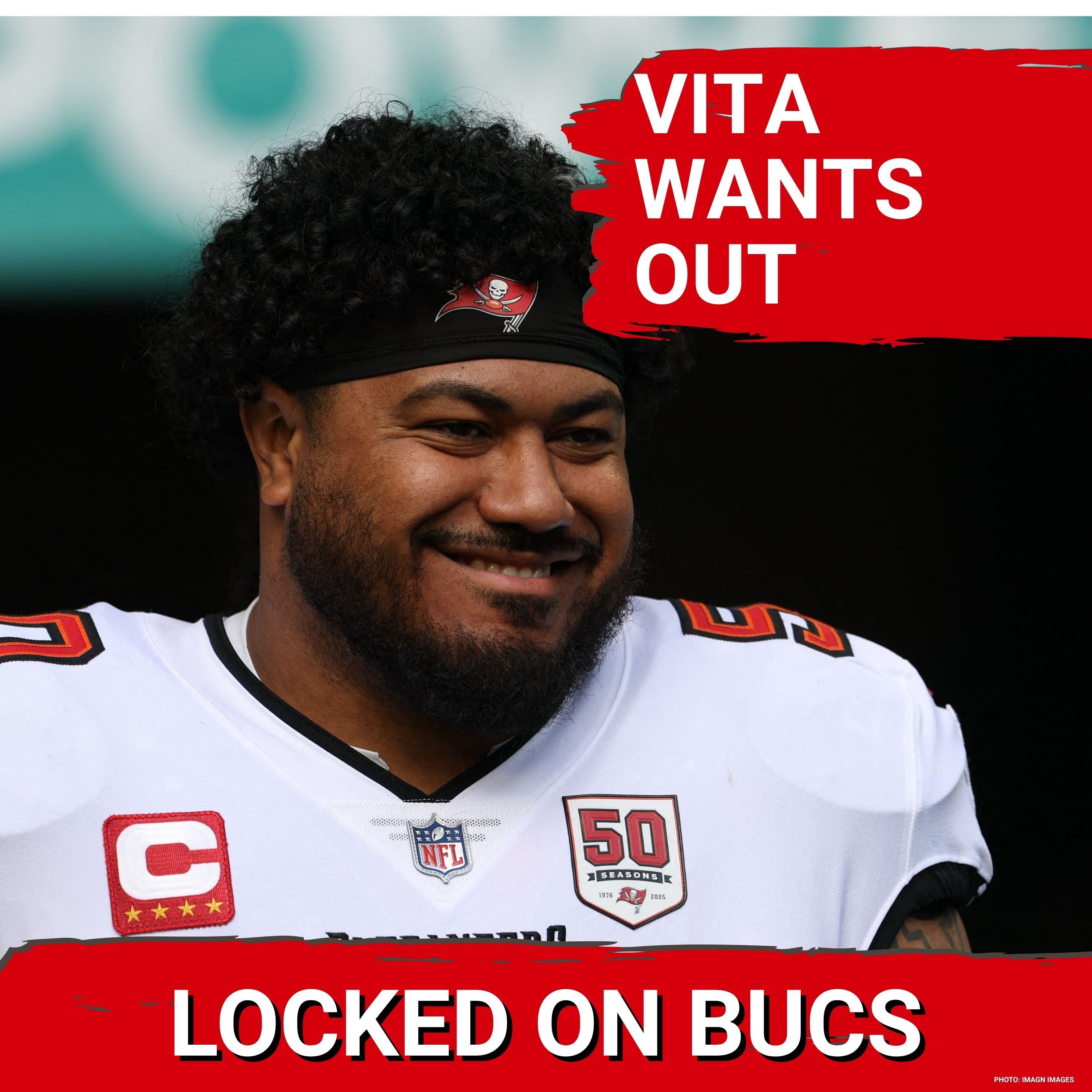 Vita Vea REQUESTS A TRADE From Buccaneers | Baker Mayfield Contract Talks ARE OVER