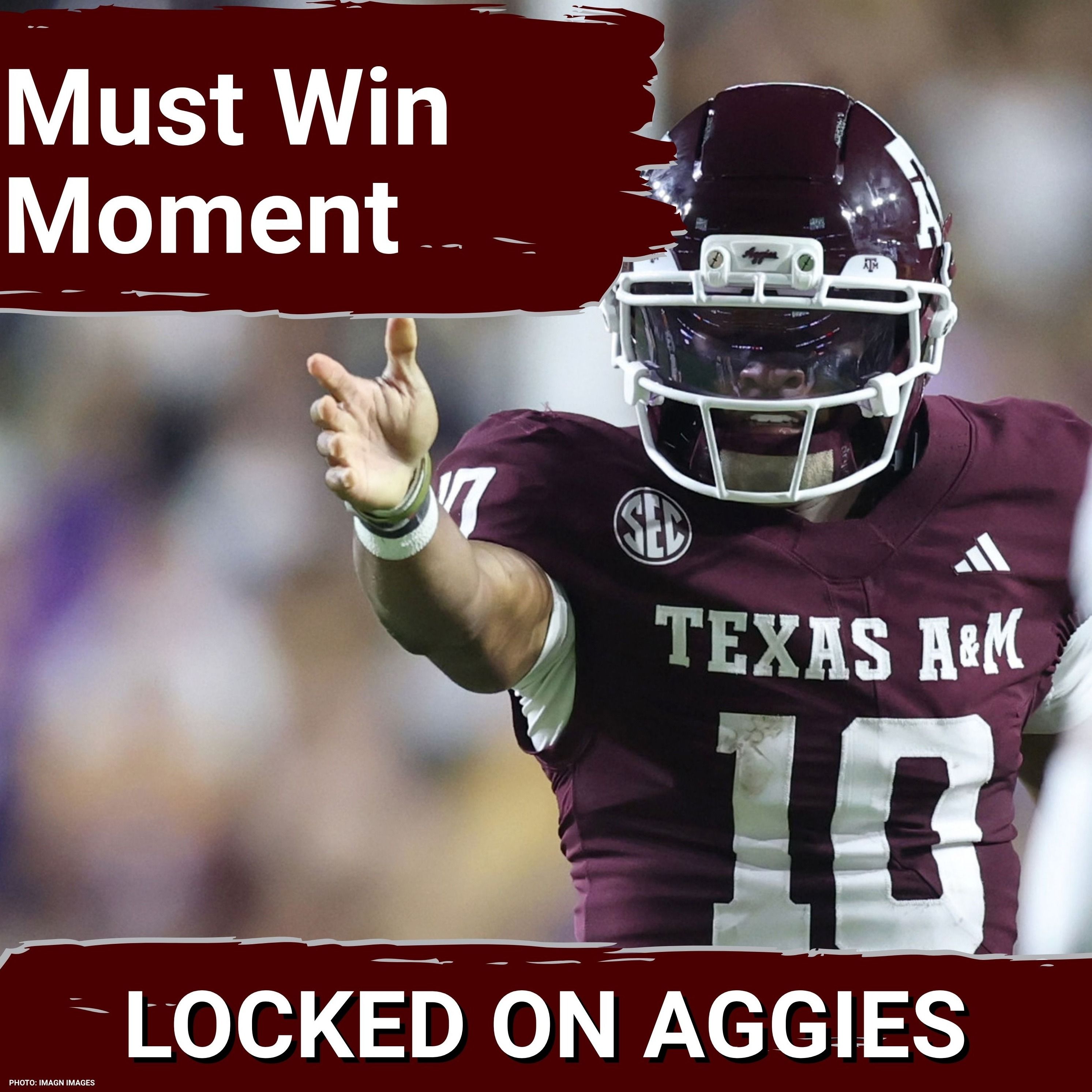 PROVE IT: Marcel Reed & Texas A&M Face Huge LSU Test – Will Aggies LEVERAGE the QB’s Legs? episode artwork