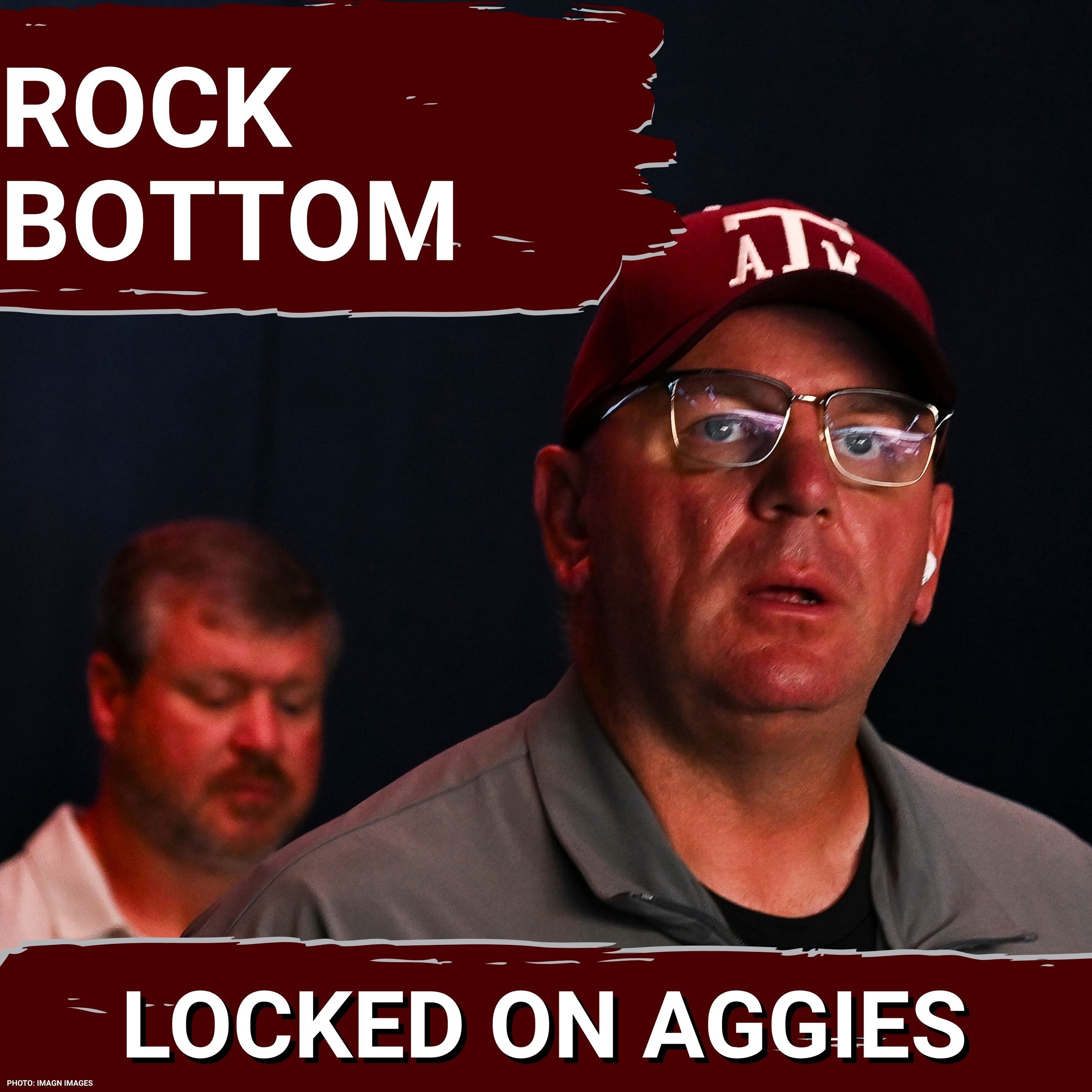 DISORIENTED: Texas A&M Aggies FADE as Marcel Reed and the Culture FALL in LSU Meltdown episode artwork