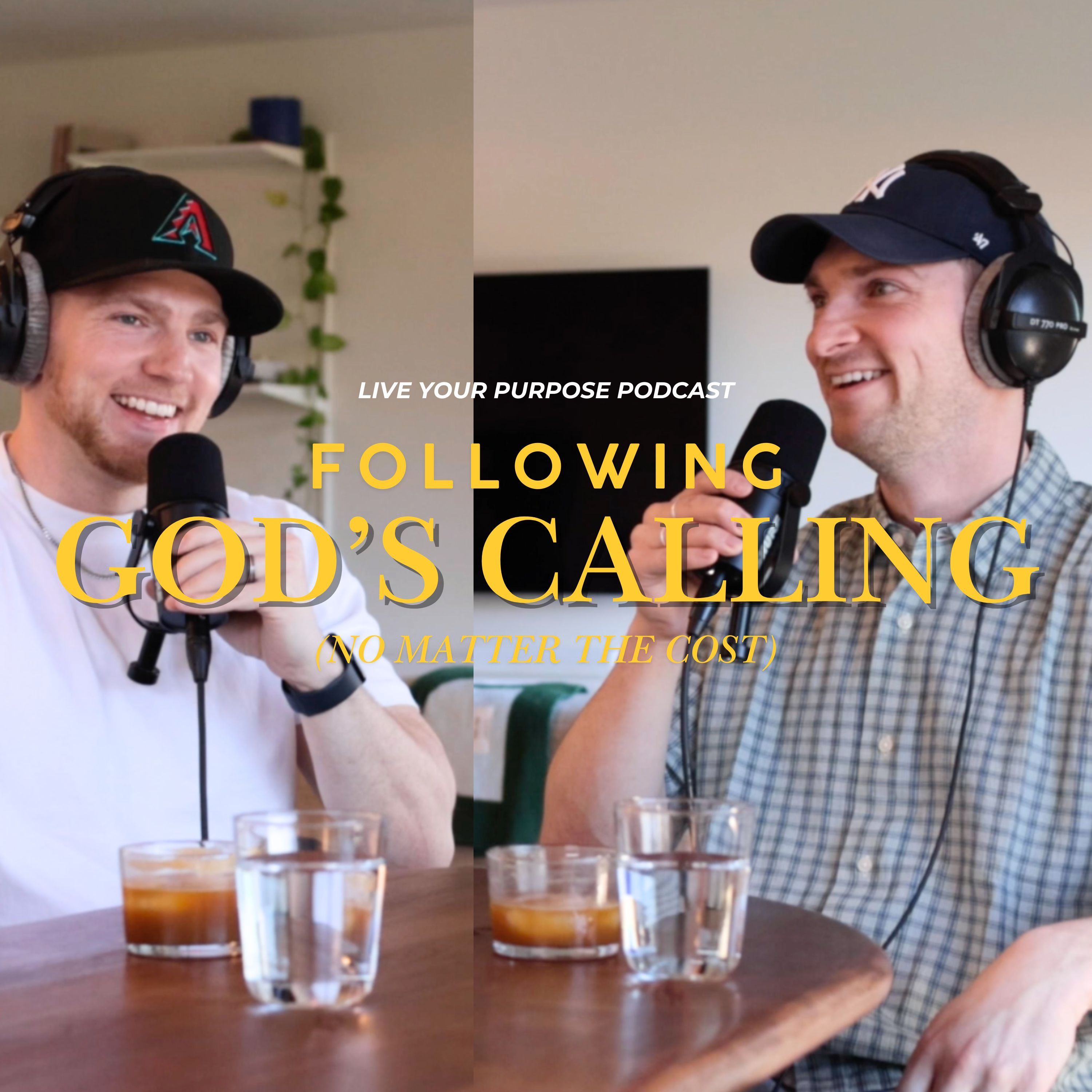 Following God's Calling (No Matter the Cost)