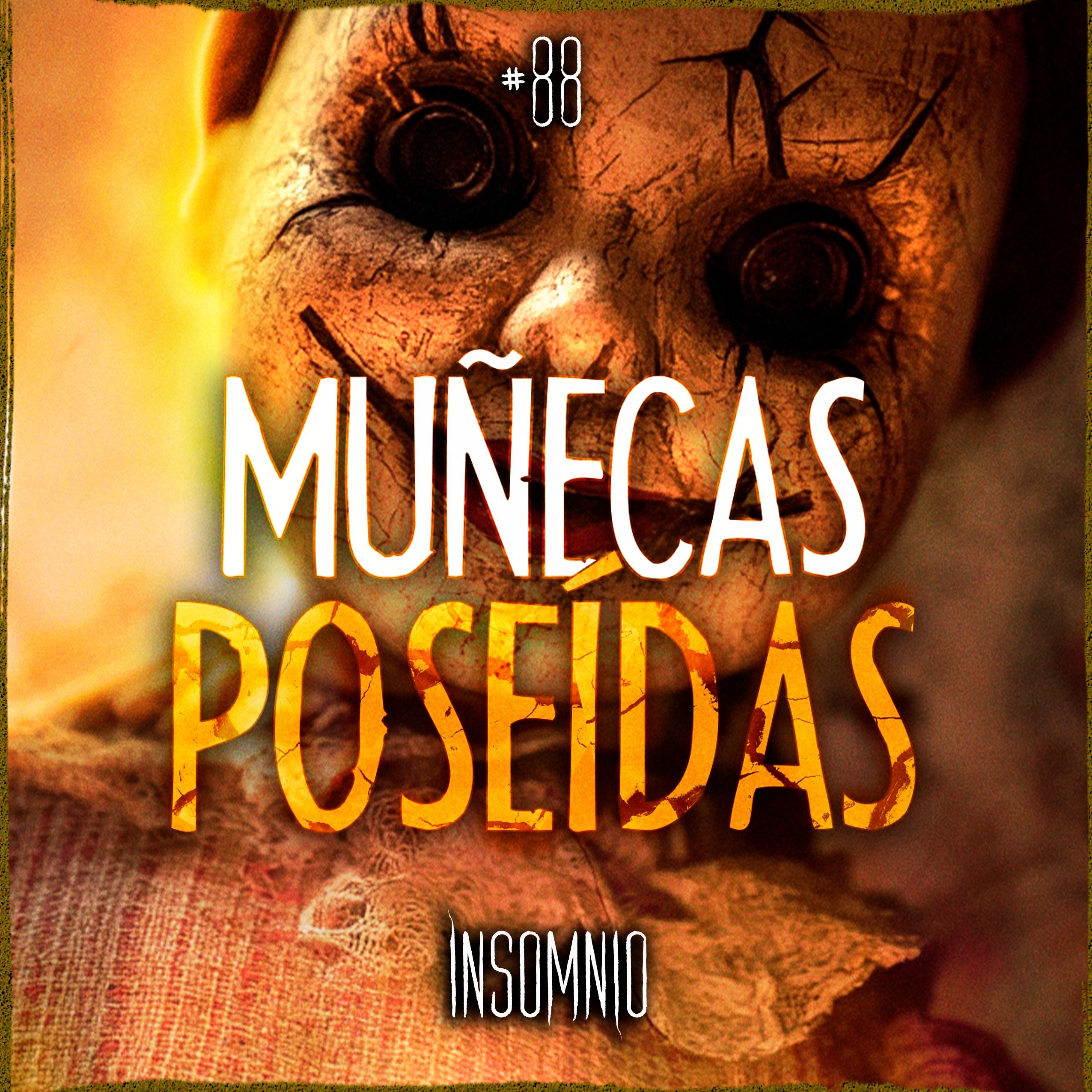 Relatos Reales de Muñecas Diabólicas | CON TERCKA DEEP
