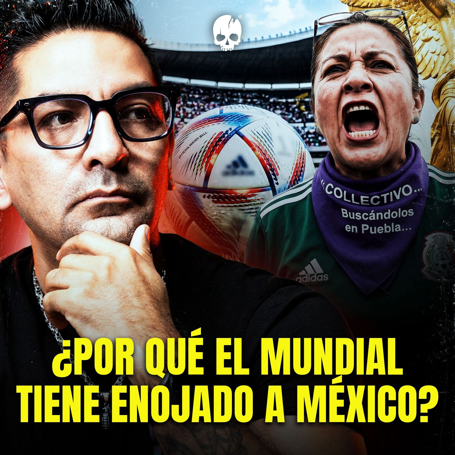 ¿POR QUÉ EL MUNDIAL TIENE ENOJADO A MÉXICO? episode artwork