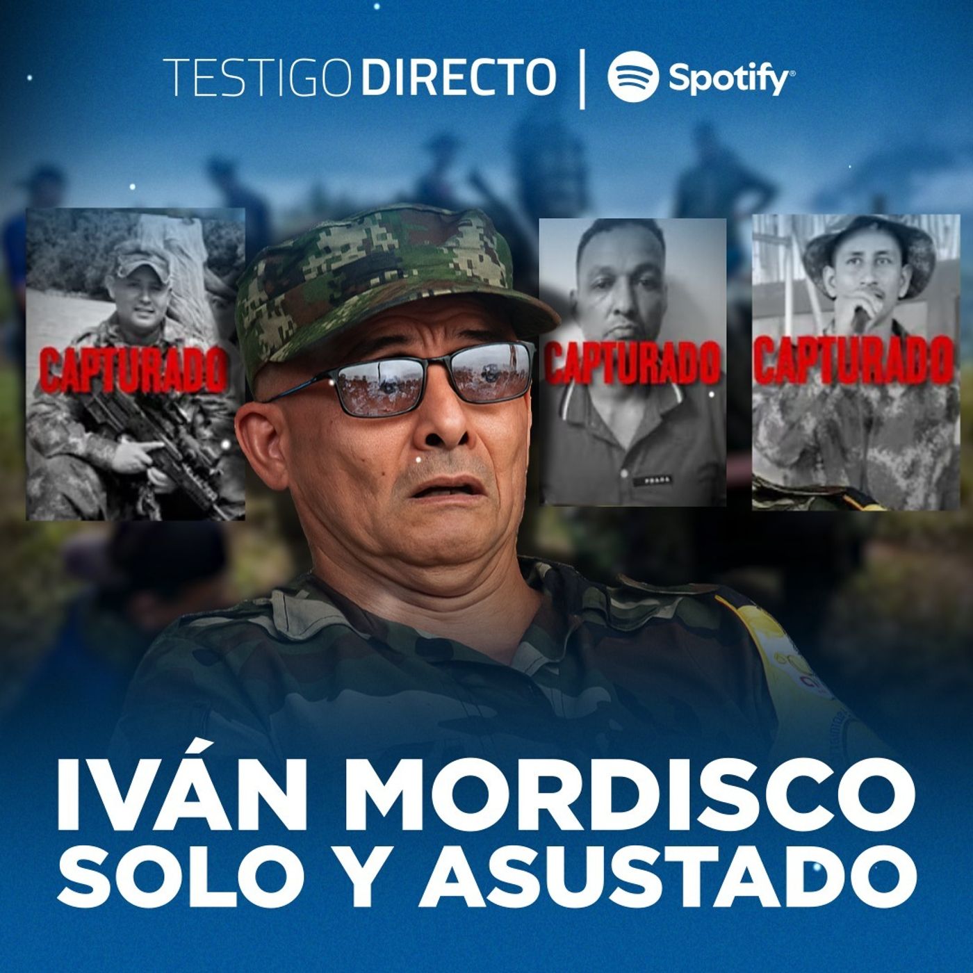 Golpes mortales a Iván Mordisco: el Ejército le quita sus fichas más poderosas Golpes mortales a Iván Mordisco: el Ejército le quita sus fichas más poderosas
