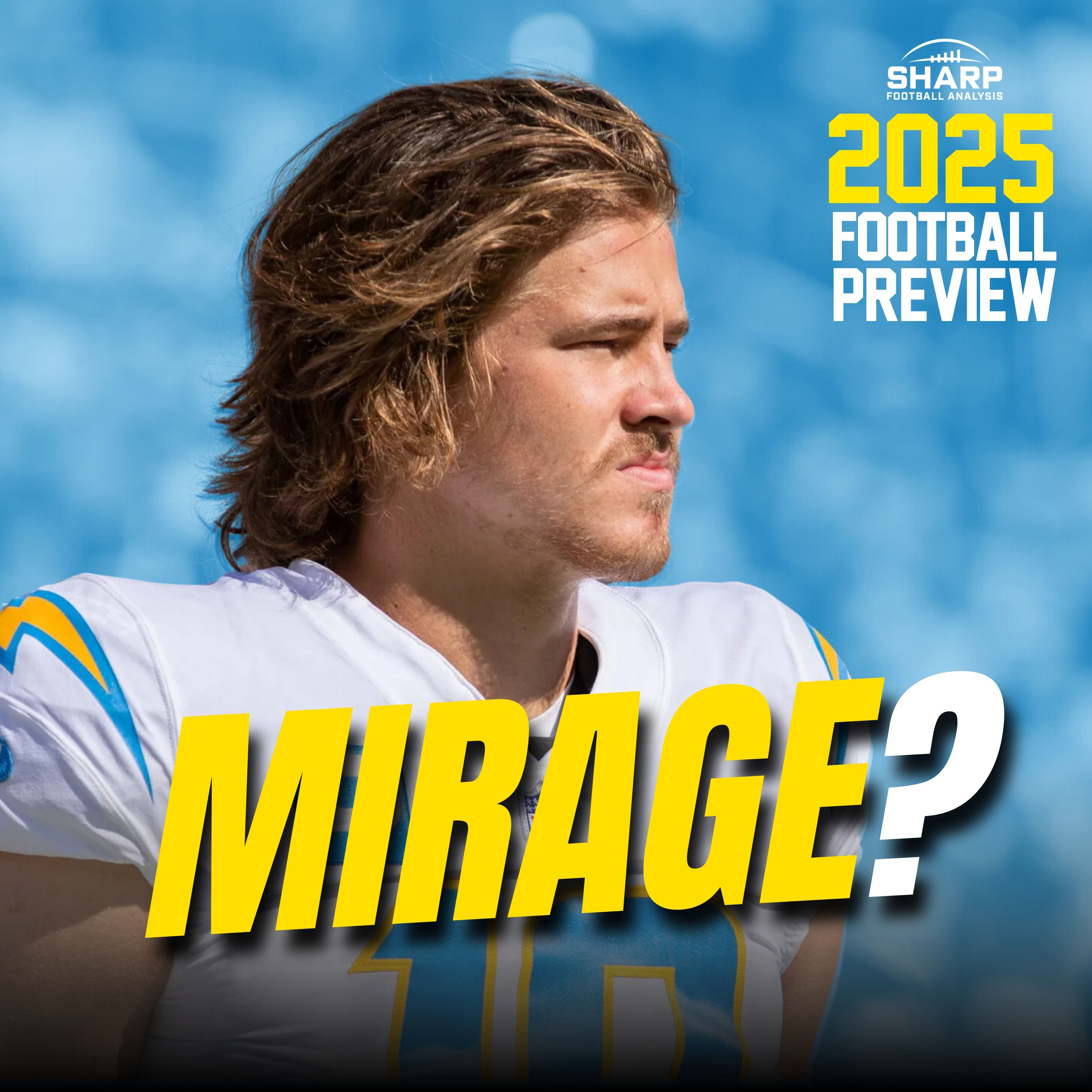 Collapse When It Matters Most | Los Angeles Chargers 2025 Preview