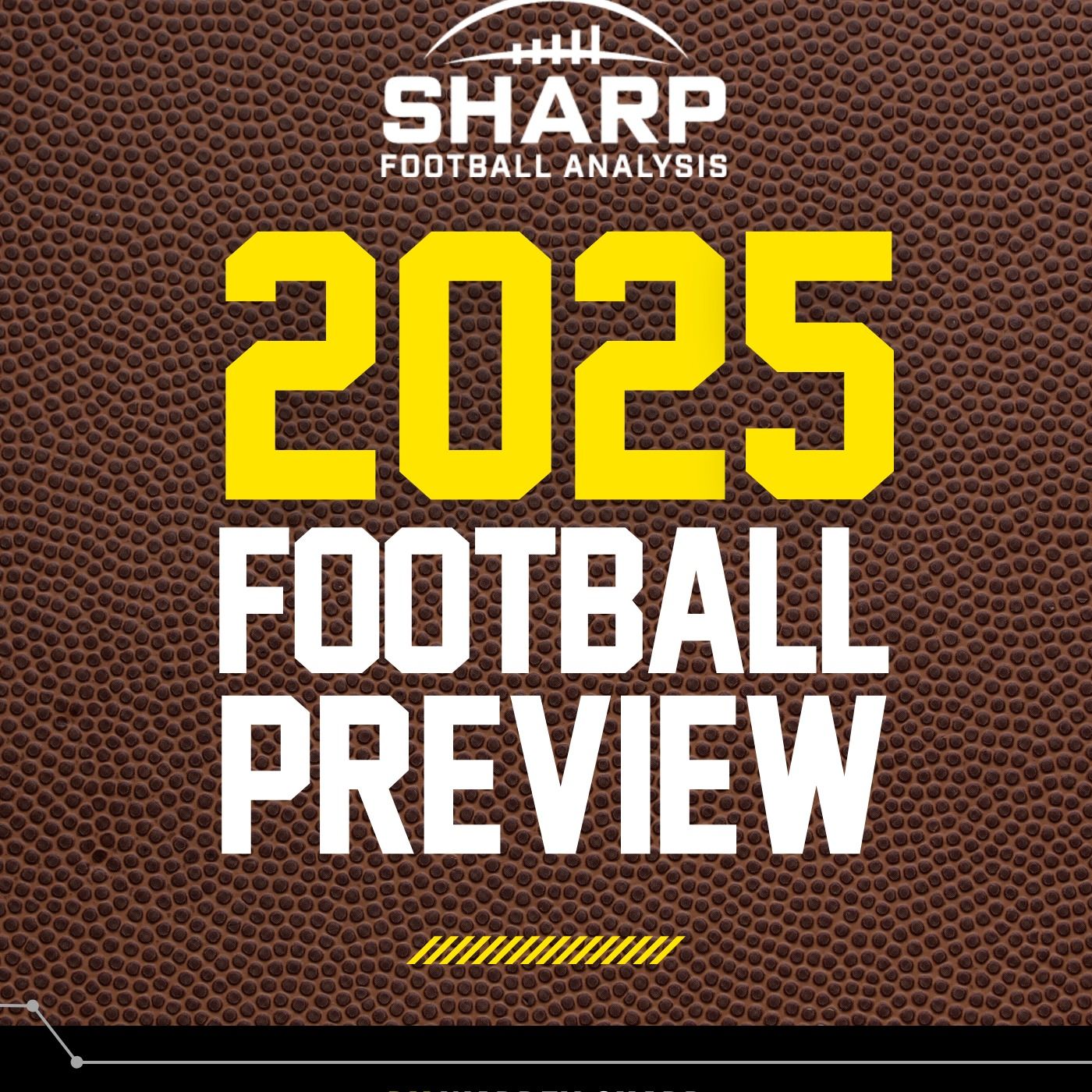 2025 Sharp Football Preview: NFL Betting Insights & Season Preview with Warren Sharp & Ray Summerlin