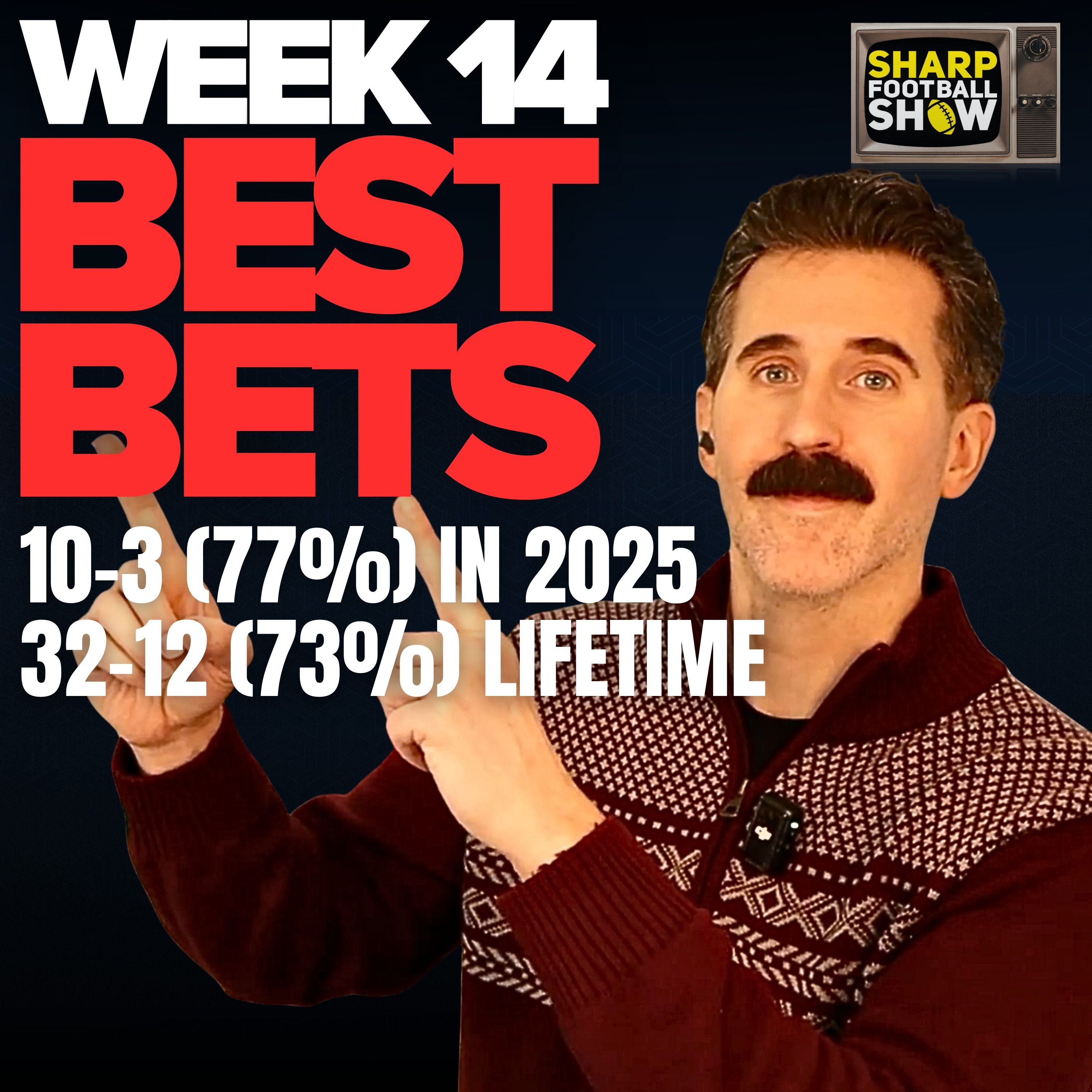 (32-12, 73%) NFL Week 14 Best Bets & Player Props | Sharp Football Show