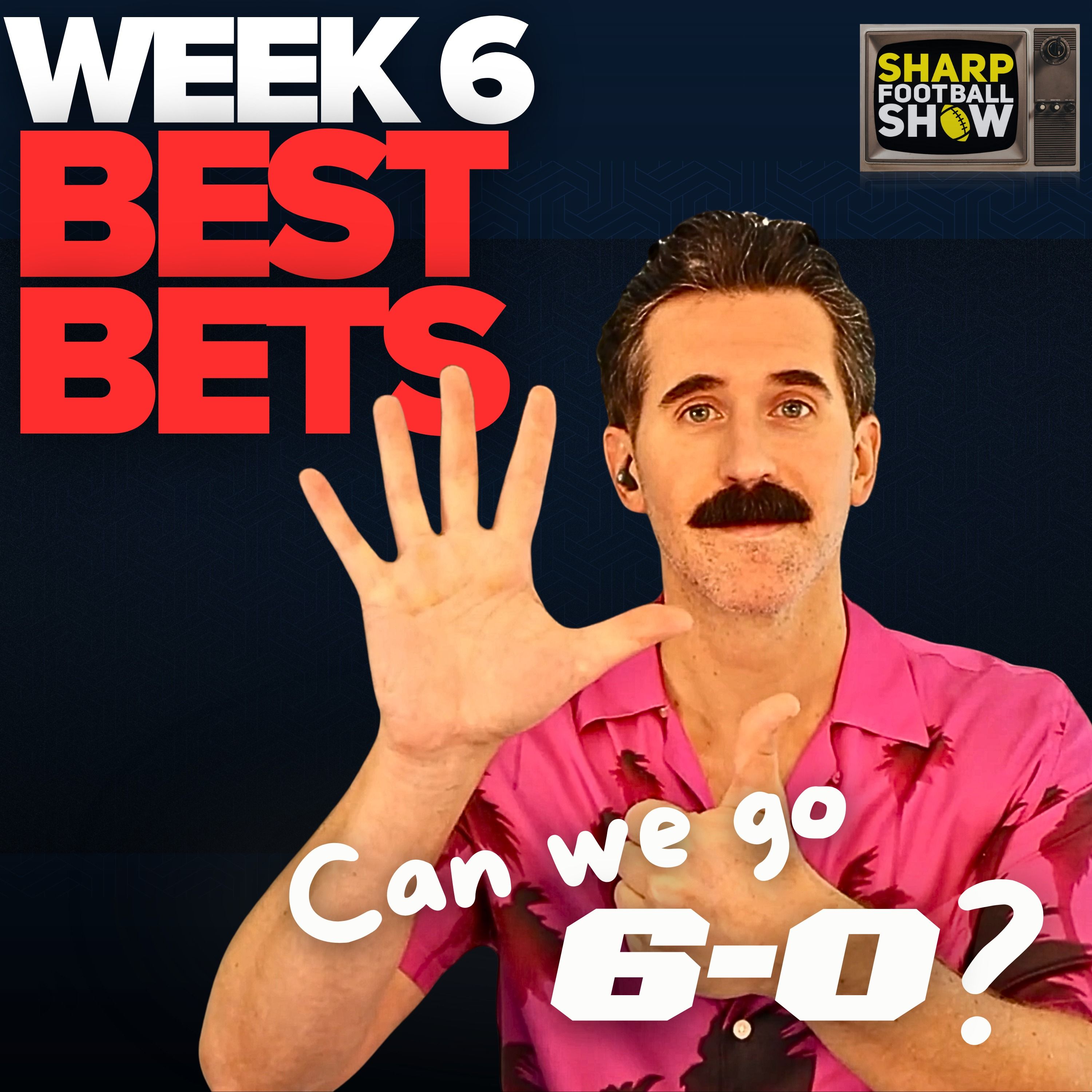 (27-9, 75%) NFL Week 6 Best Bets & Player Props | Sharp Football Show
