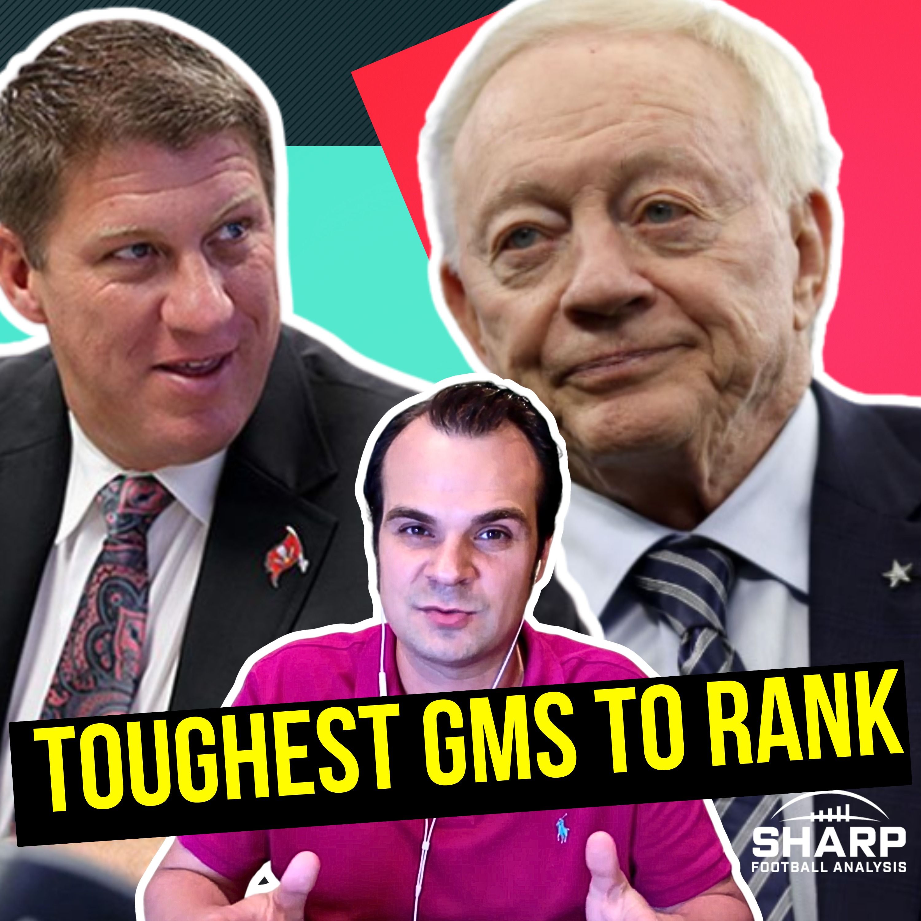The NFL’s Most Confusing GMs: Cowboys, Buccaneers, Bengals & More | Sharp Angles Podcast