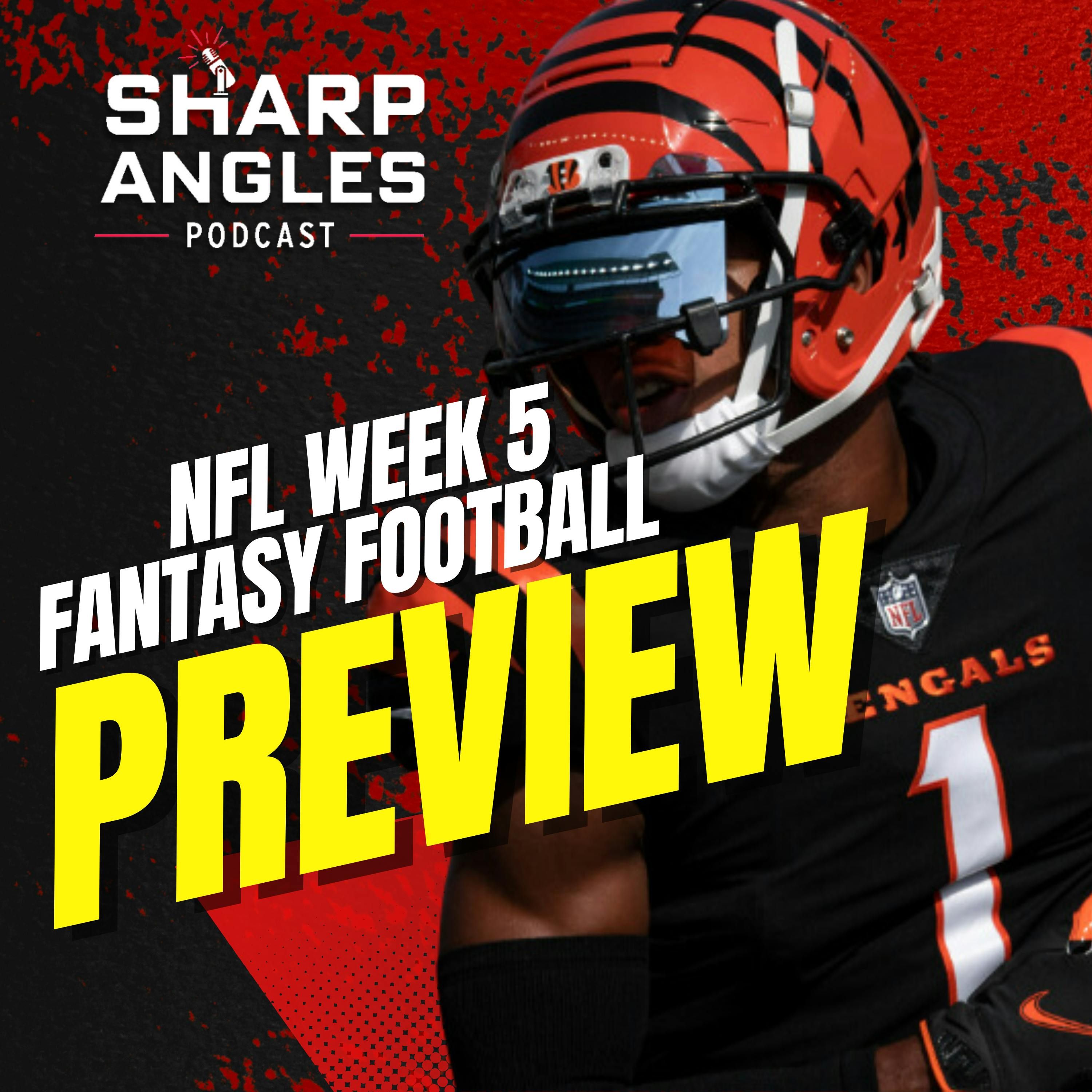 Fantasy Football Preview | NFL Week 5 | Rich Hribar & Ray Summerlin | Sharp Angles Podcast