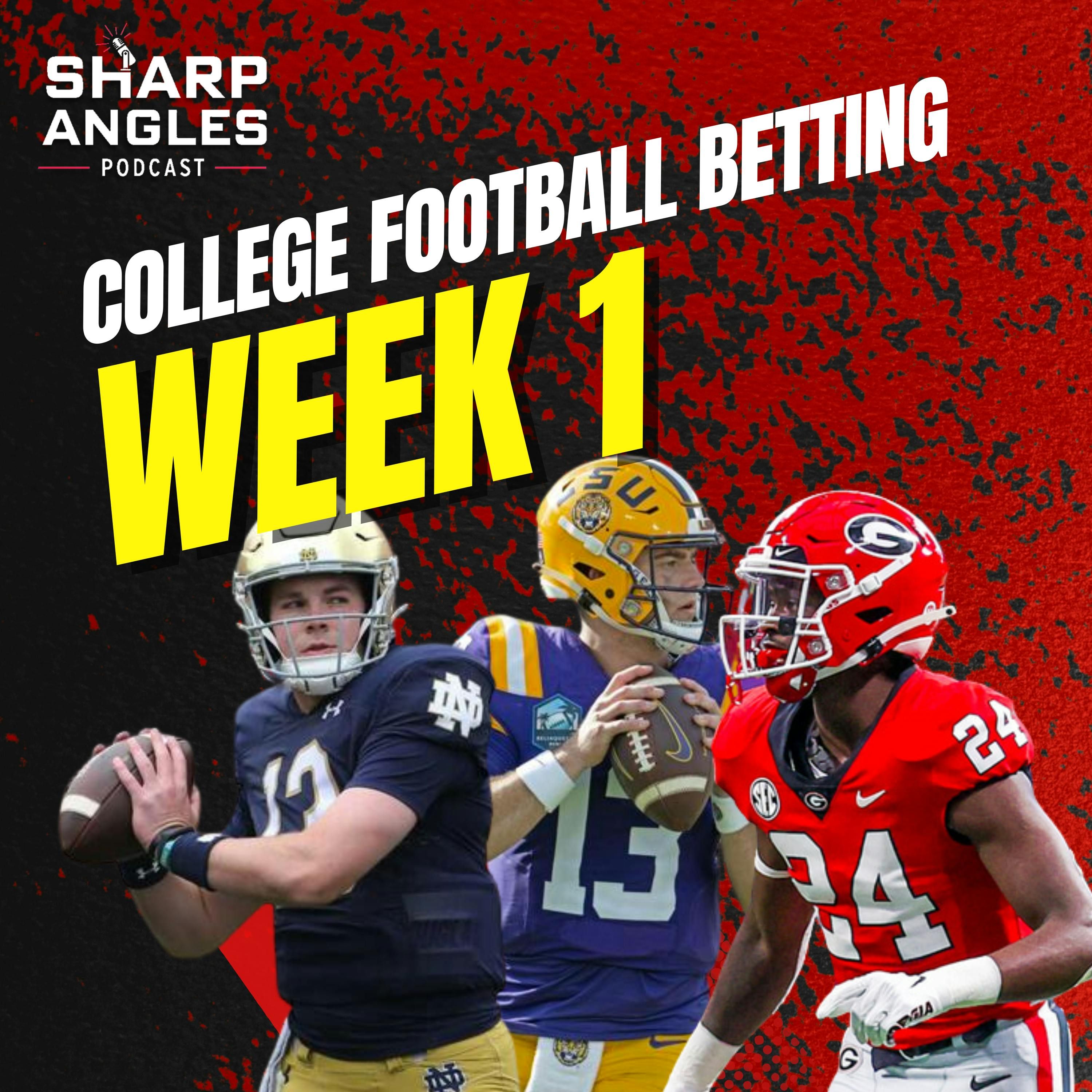 College Football Week 1 Betting Breakdown | College Football Picks | Ryan McCrystal & Ray Summerlin