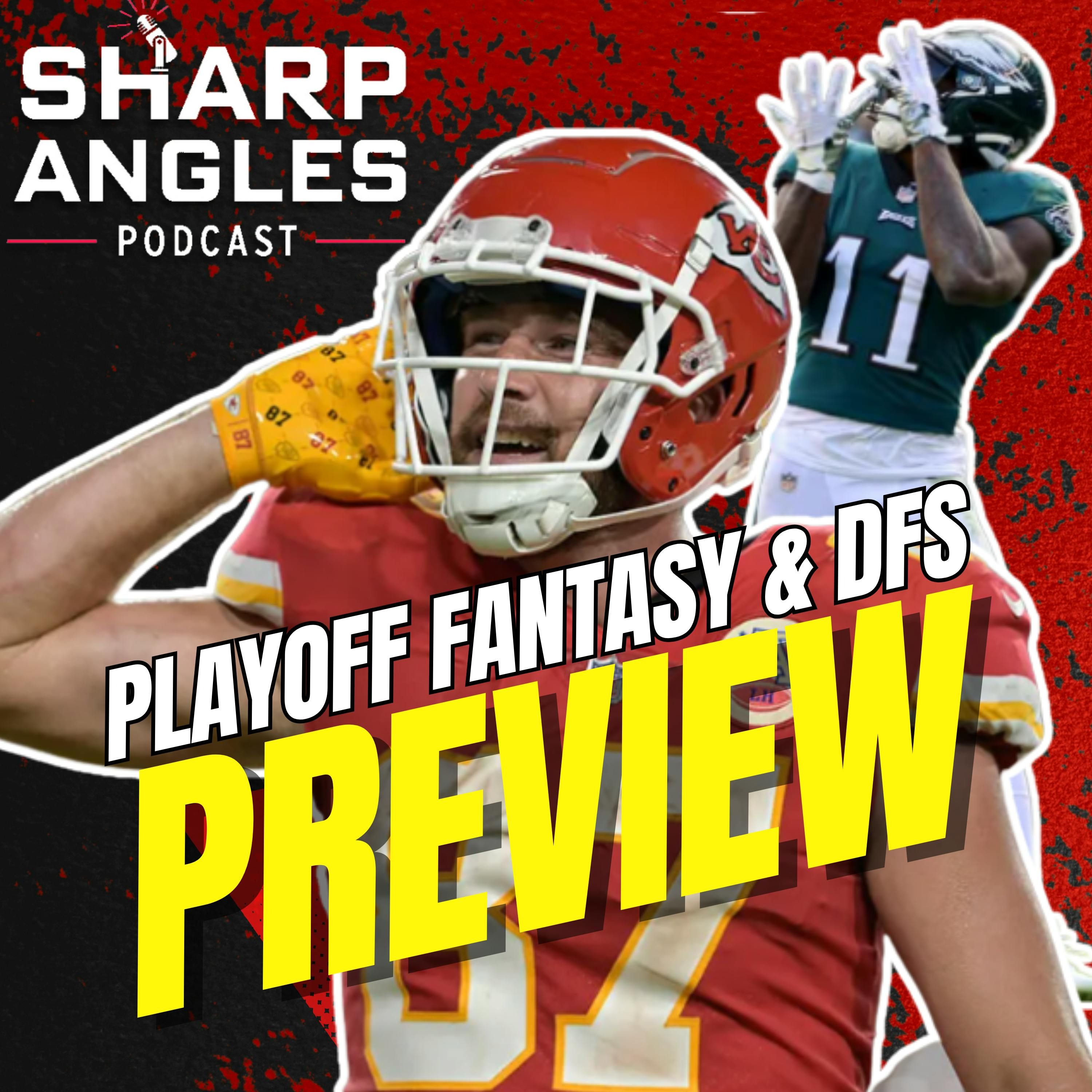 Fantasy Football Preview | NFL Conference Championships | DFS | Rich Hribar & Ray Summerlin | Sharp Angles Podcast