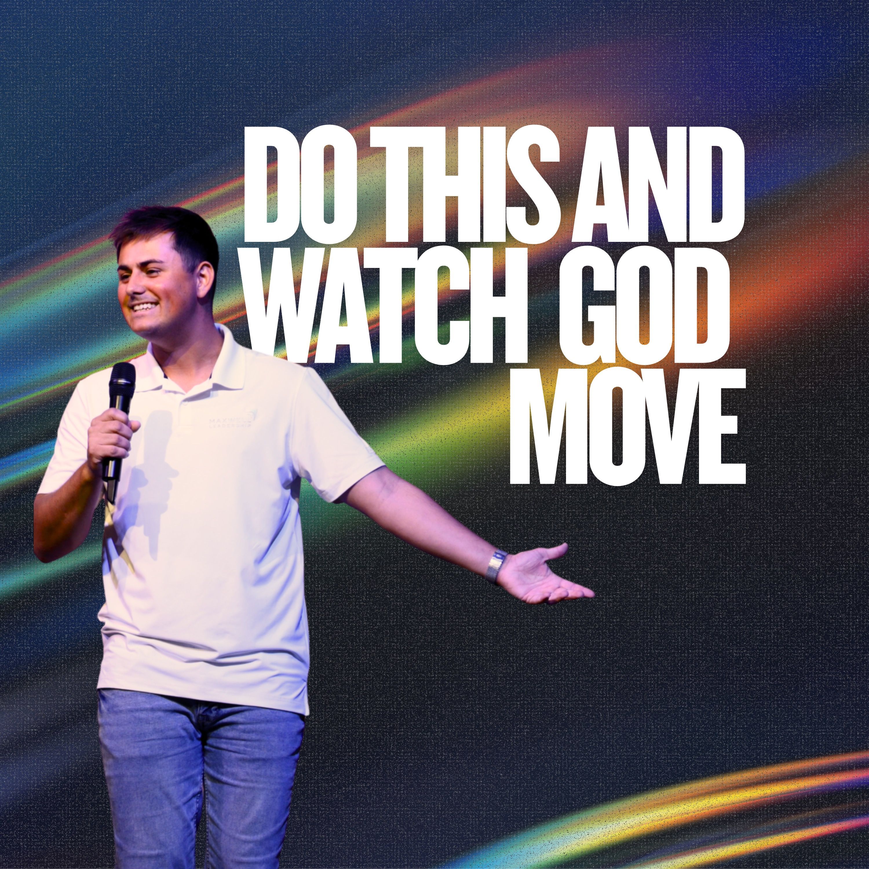 DO THIS AND WATCH GOD MOVE