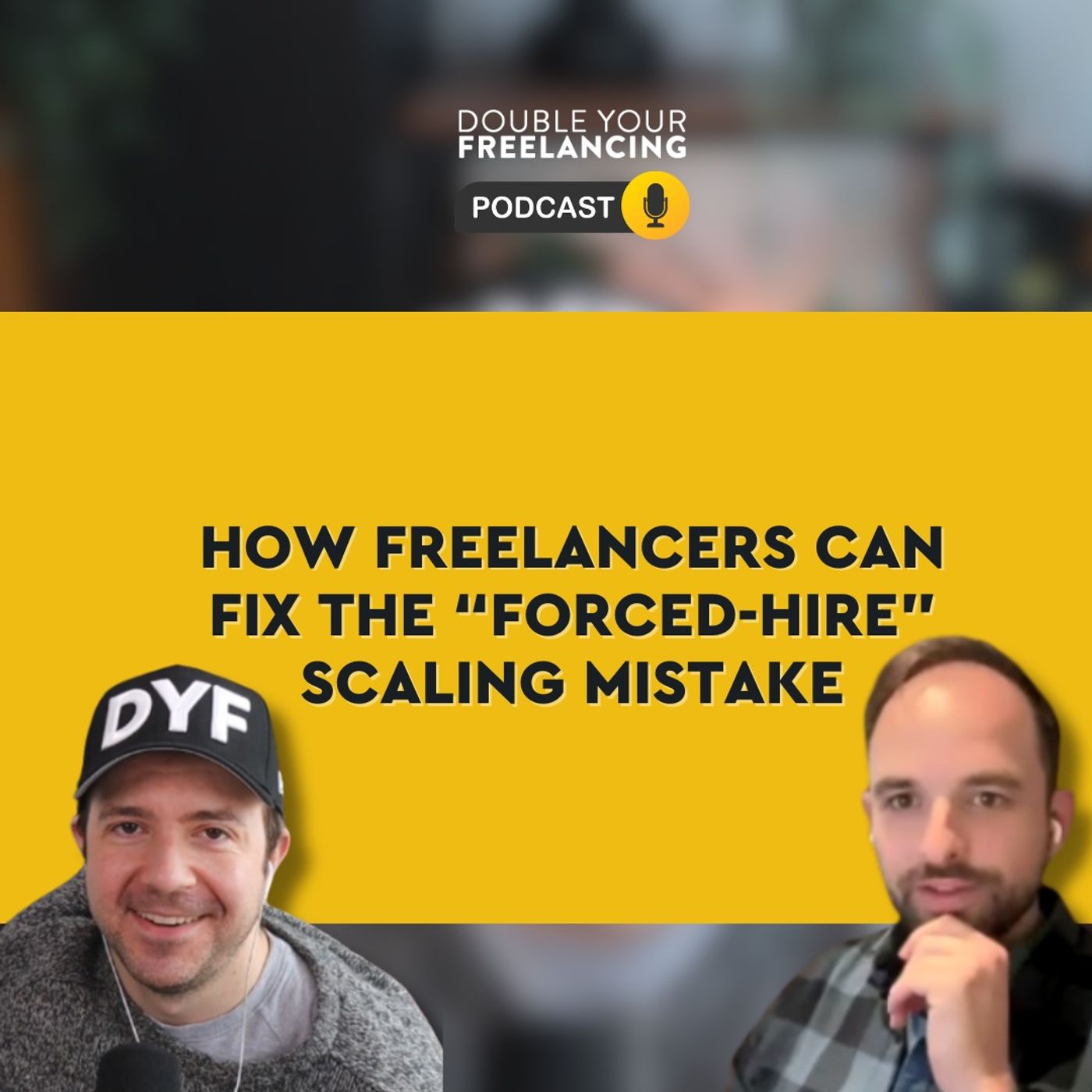 How Freelancers Can Fix the “Forced-Hire” Scaling Mistake
