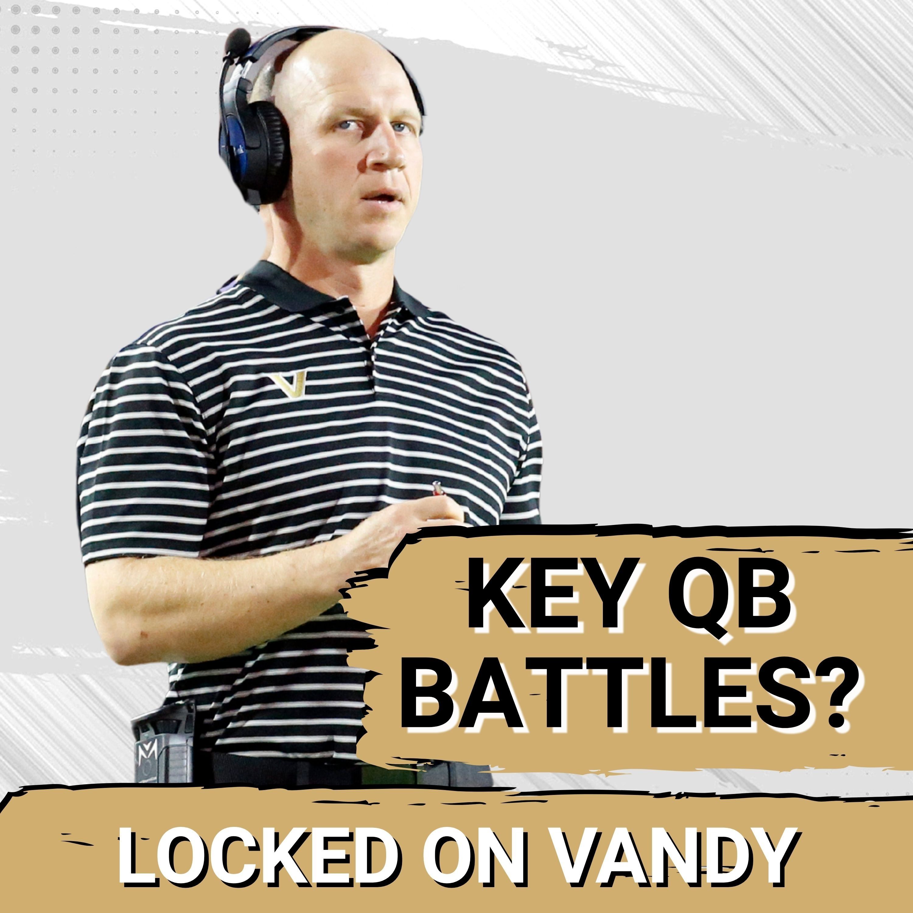 These Three QB Battles Could Have an Impact on Vanderbilt's Season