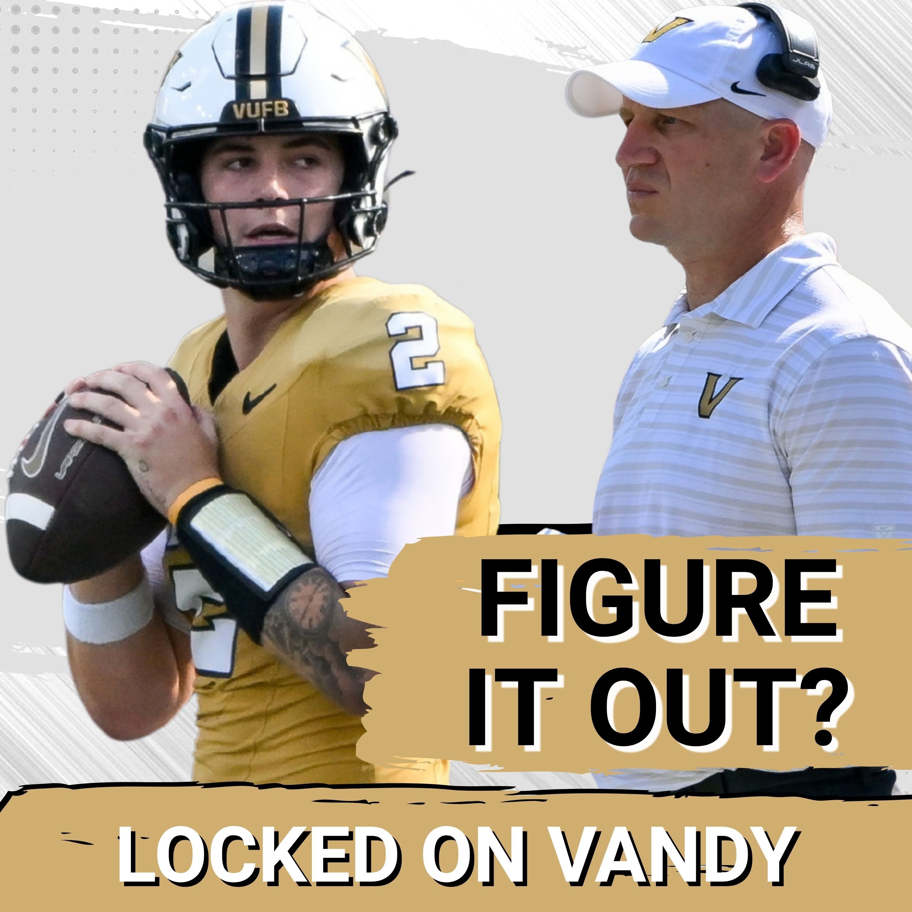 Vanderbilt's Coaches Need to Get on the Same Page About Jared Curtis AND this offense episode artwork