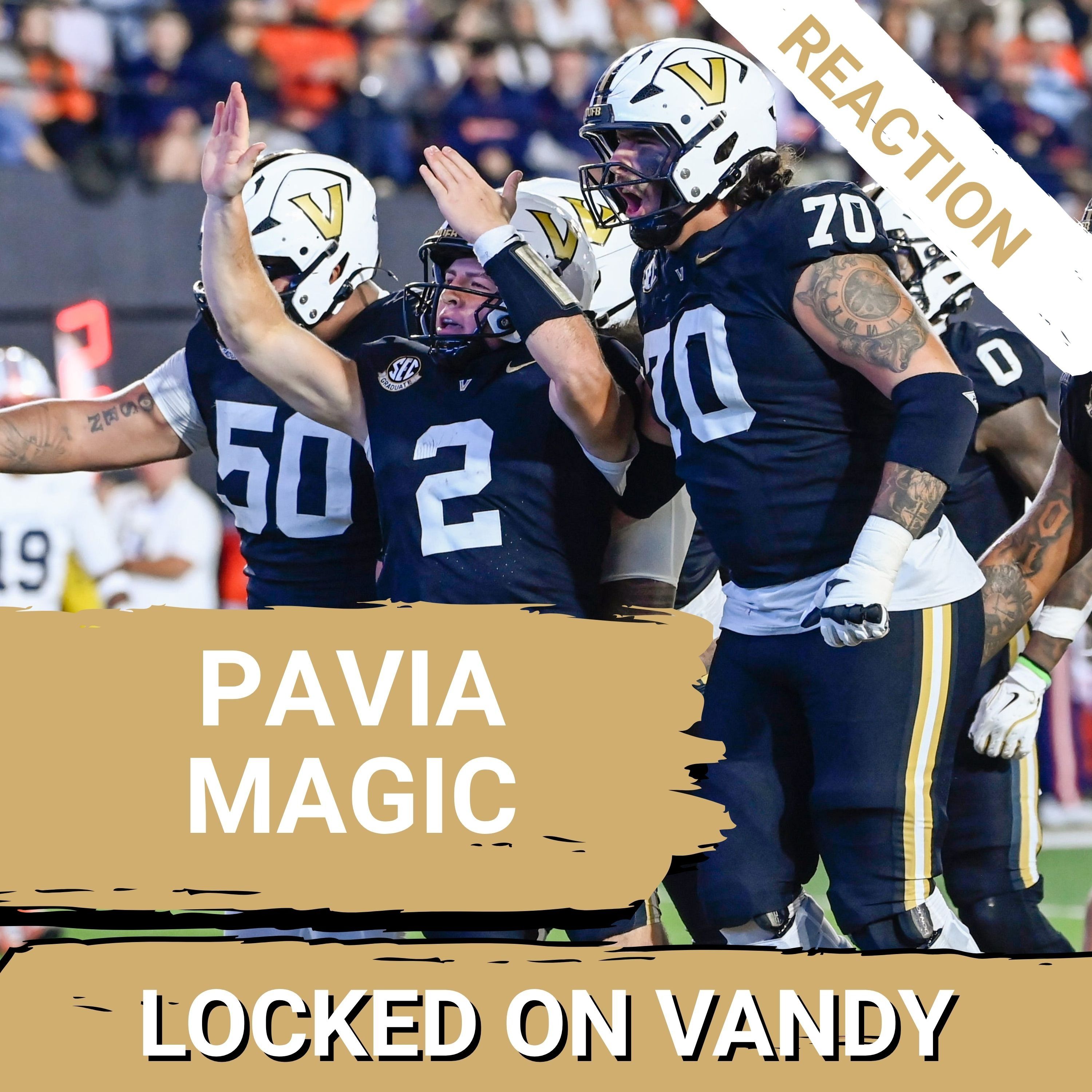 REACTION: Diego Pavia, Eli Stowers, Vanderbilt were ELECTRIC in Overtime WIN over the Auburn Tigers