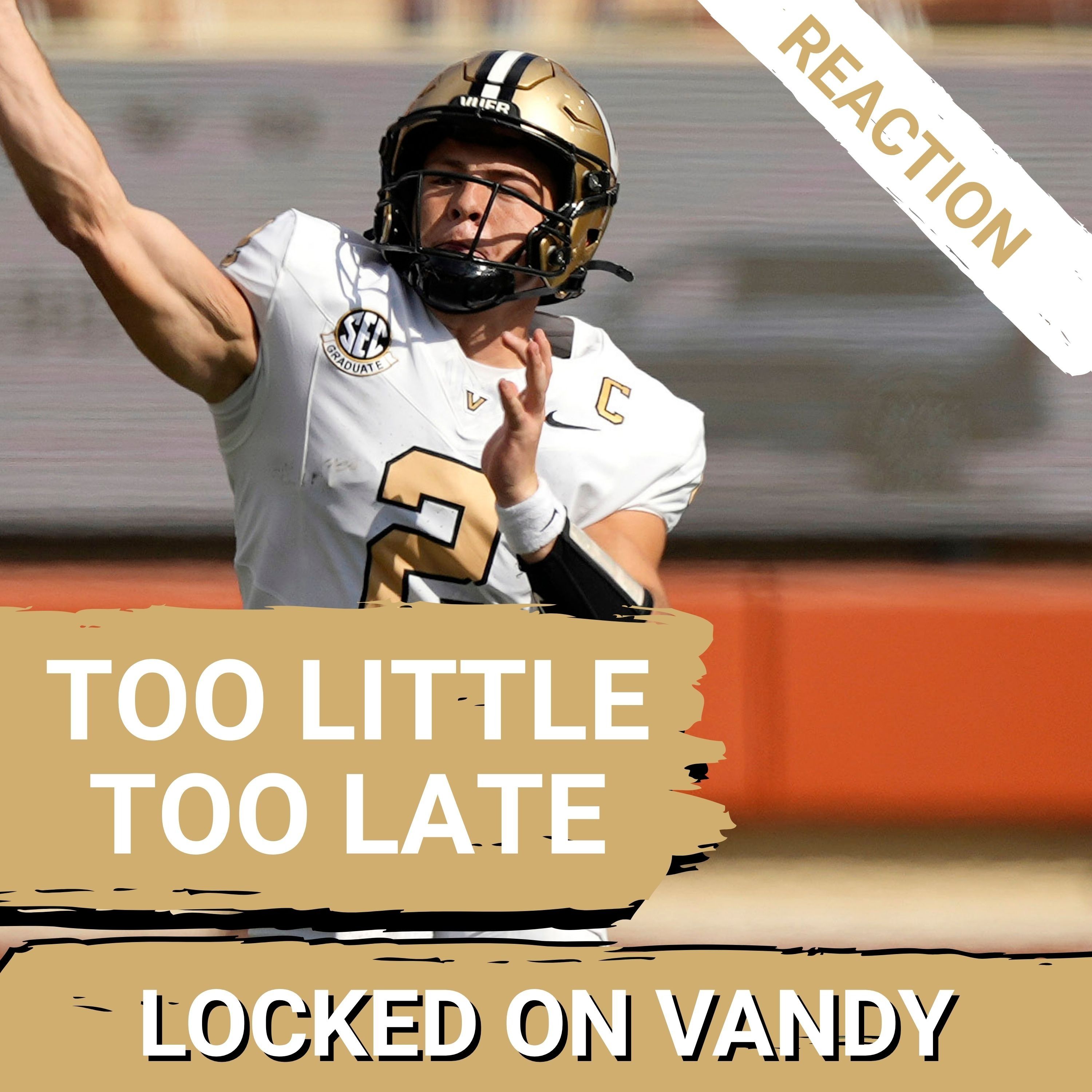 REACTION: Vanderbilt's Comeback Attempt Falls Short | Defense Dug Too Big of a Hole