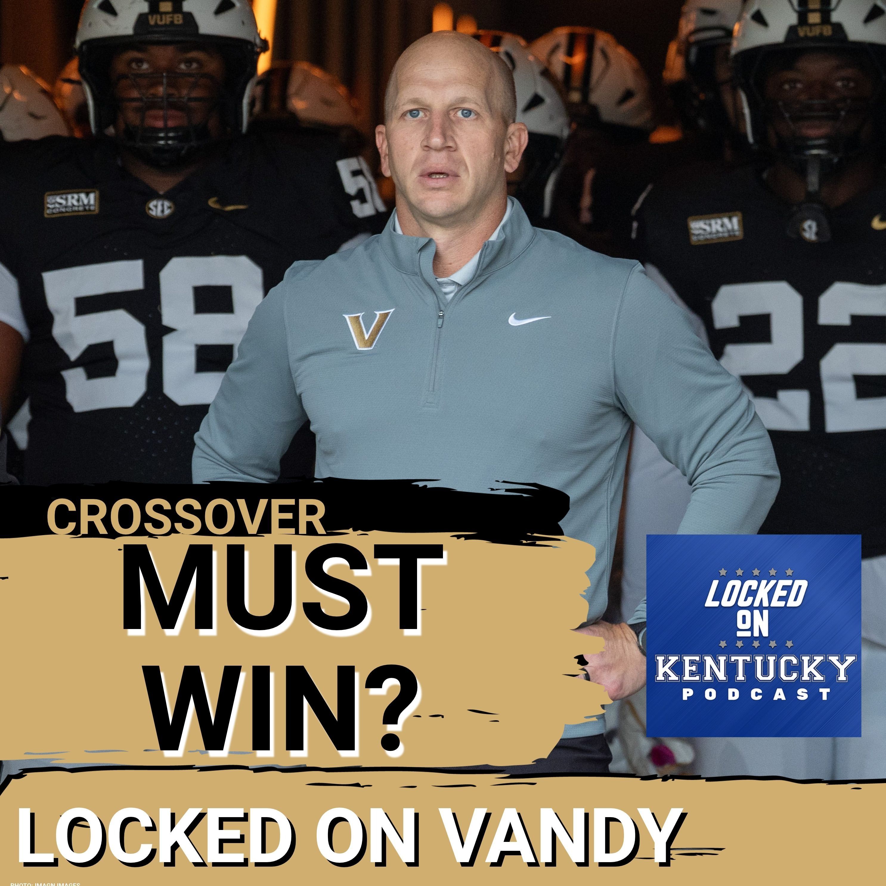 Vanderbilt Football MUST Prove Itself Against No. 12 Kentucky episode artwork