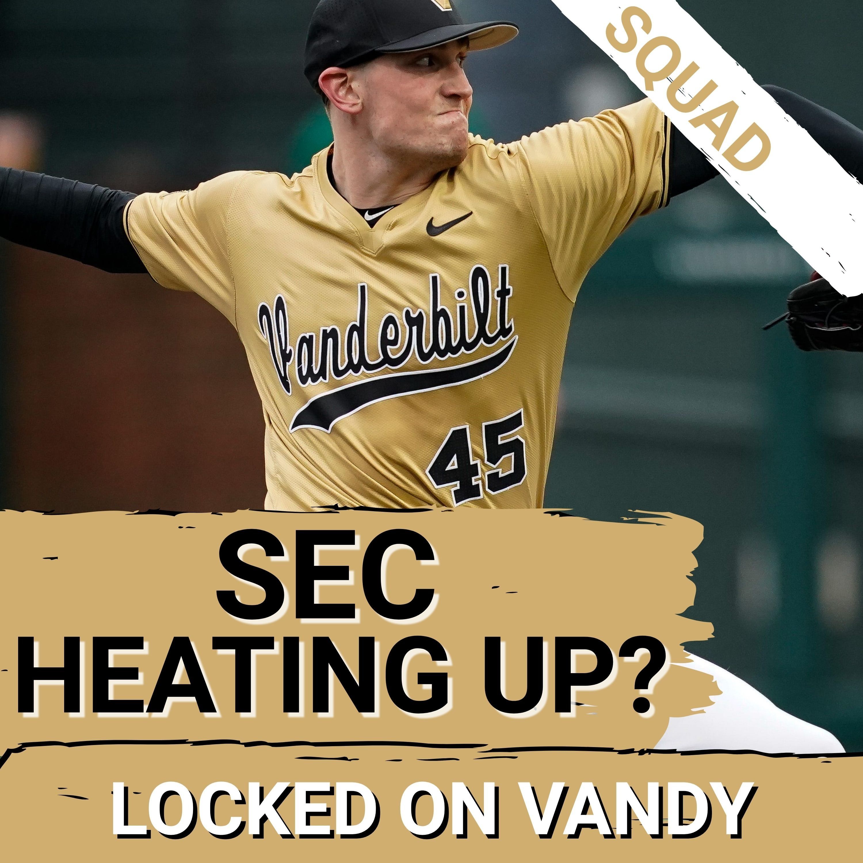 BASEBALL SQUAD: SEC is ACCELERATING toward Postseason, Vandyboys have a CHANCE?
