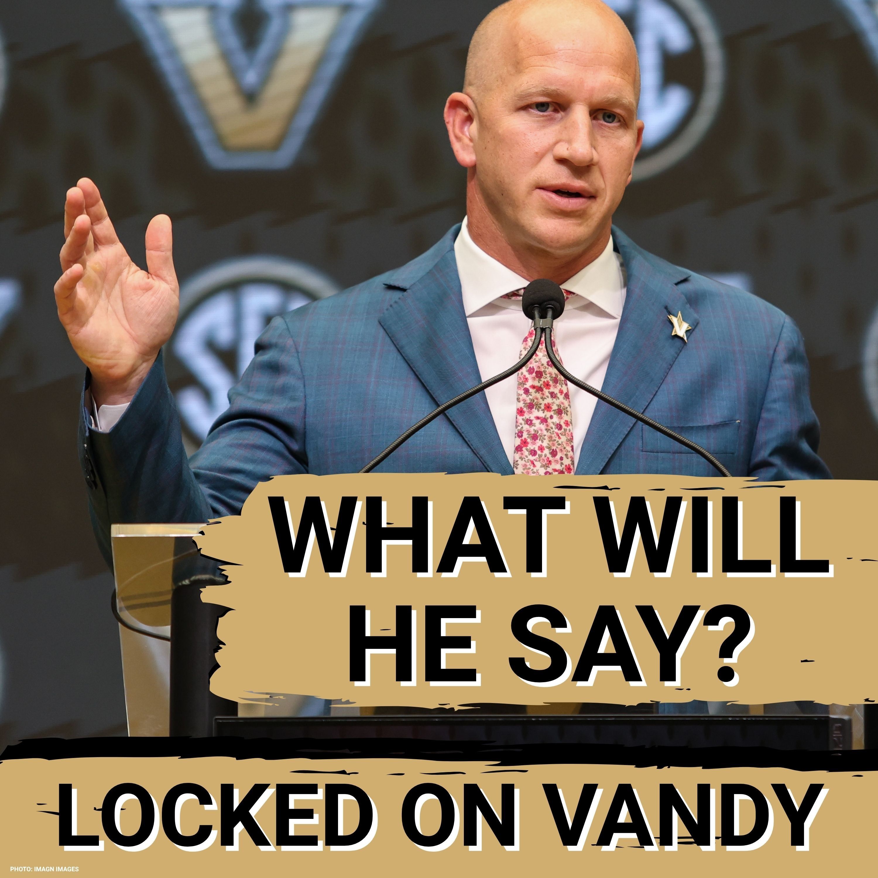 Vanderbilt Must Prove 2025 Wasn't A Fluke | SEC Media Days