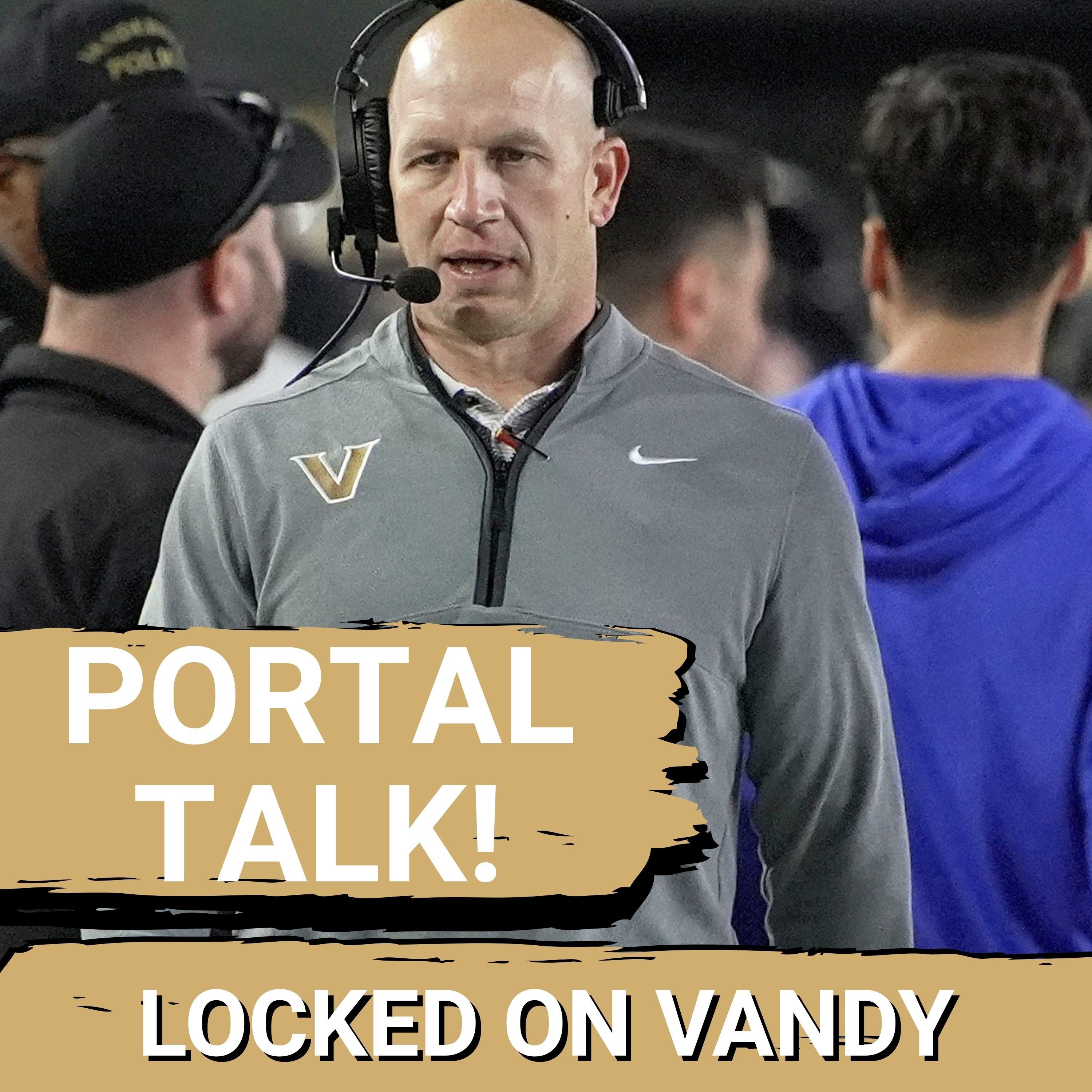ALERT: How Vanderbilt Can RECRUIT Game-Changers and BUILD an ELITE Portal Class for 2026