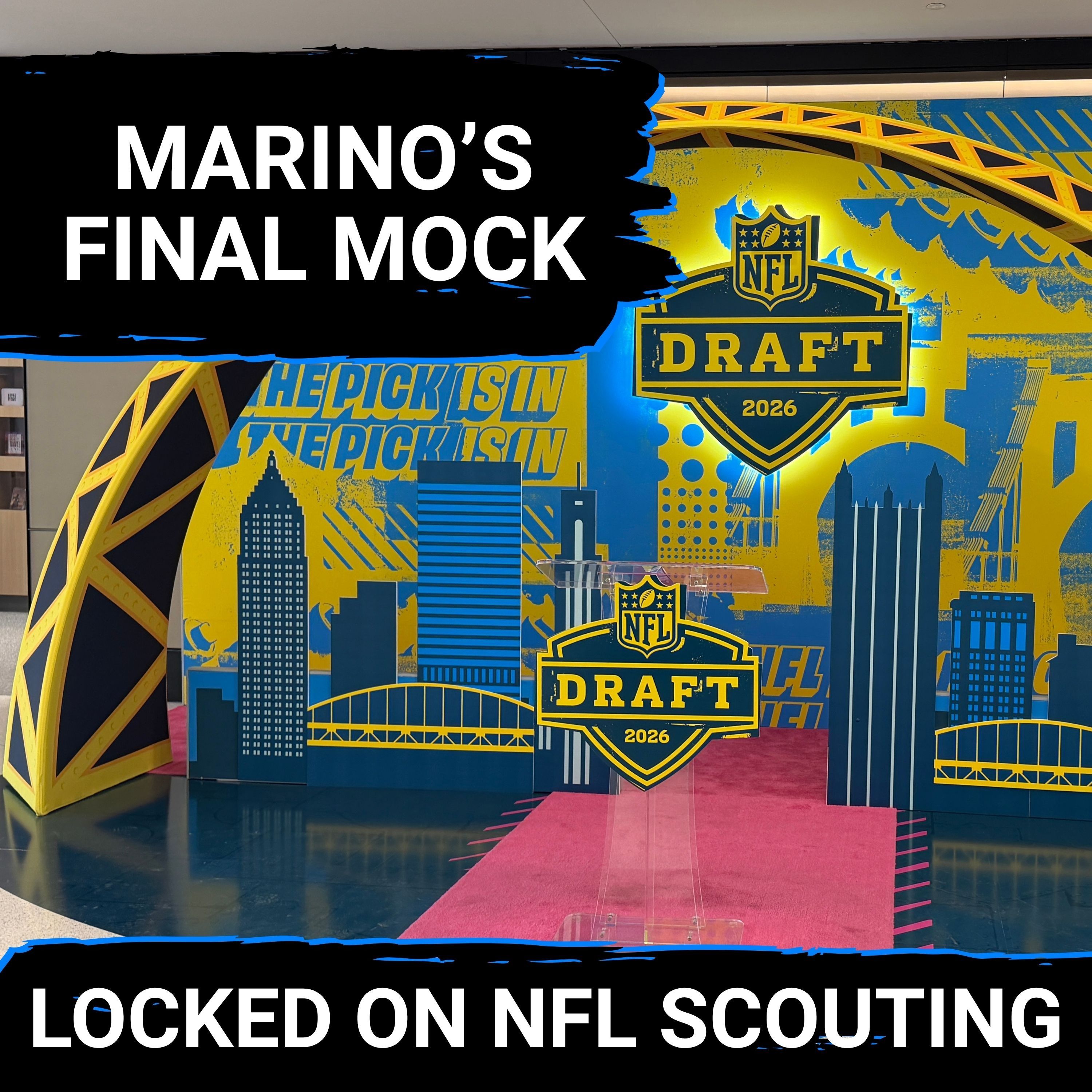 FINAL MOCK: Joe Marino’s Last Projection for the 2026 NFL Draft