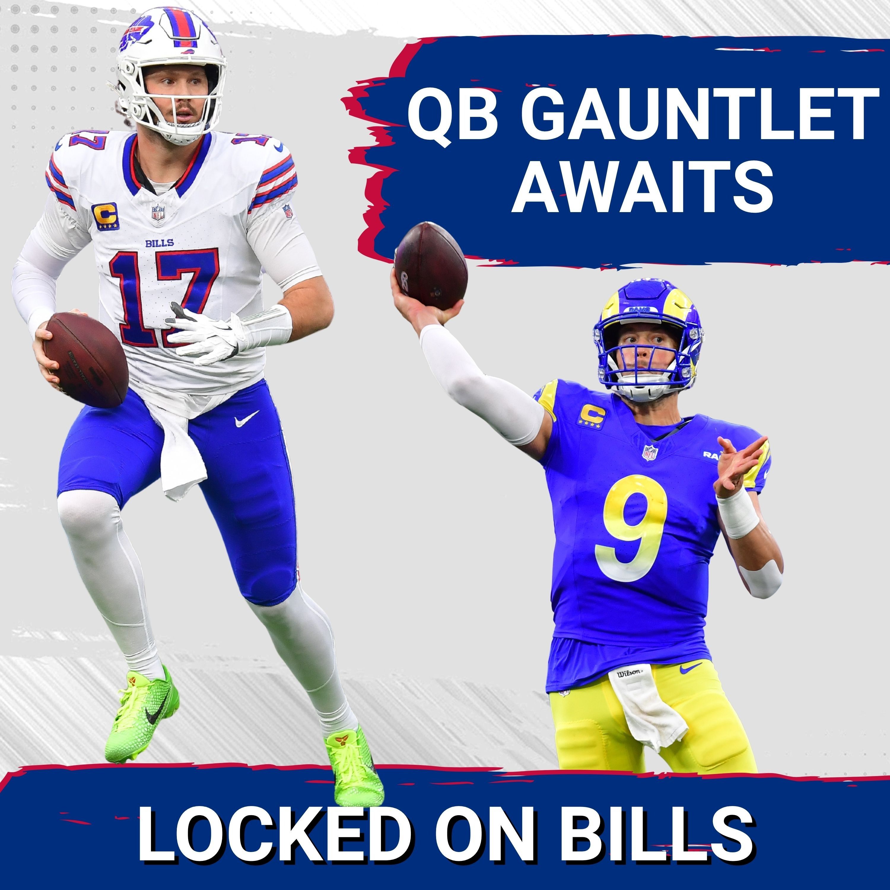 GAUNTLET: Buffalo Bills' 2026 QB Schedule STACKS Matthew Stafford, Lamar Jackson, Mahomes vs. Allen — Locked On Bills - Daily Podcast On The Buffalo Bills cover