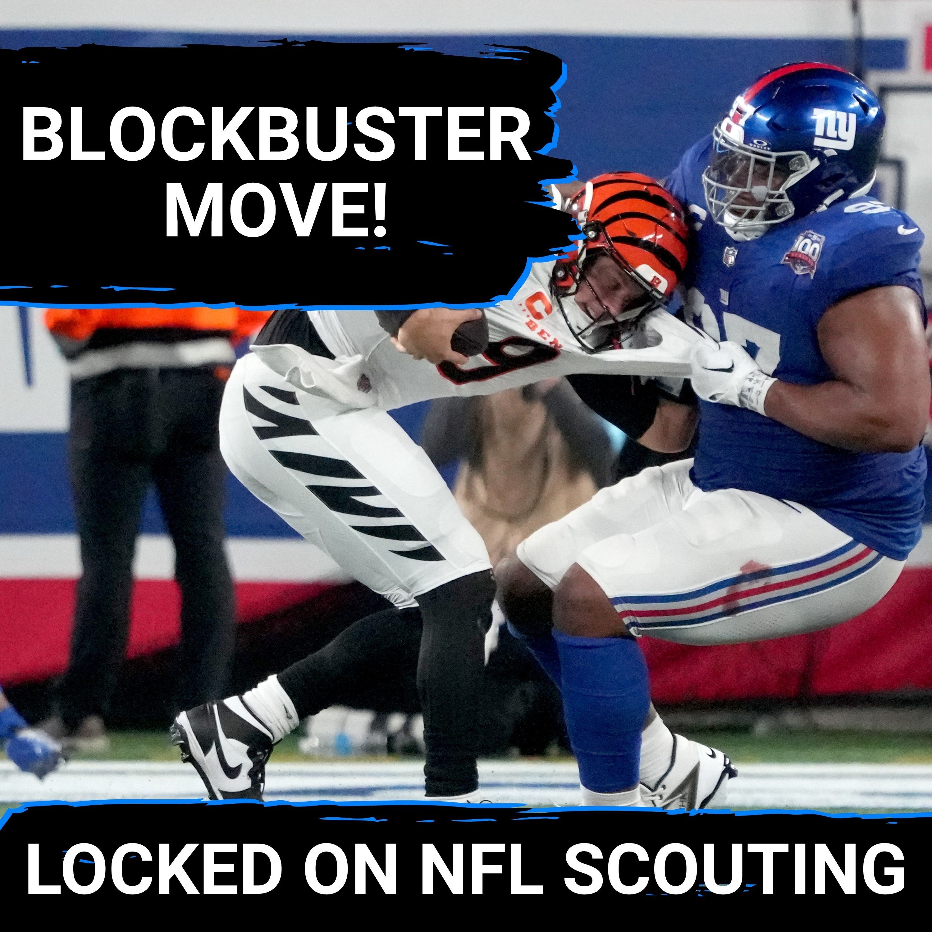 BLOCKBUSTER: New York Giants TRADE Dexter Lawrence to Cincinnati Bengals