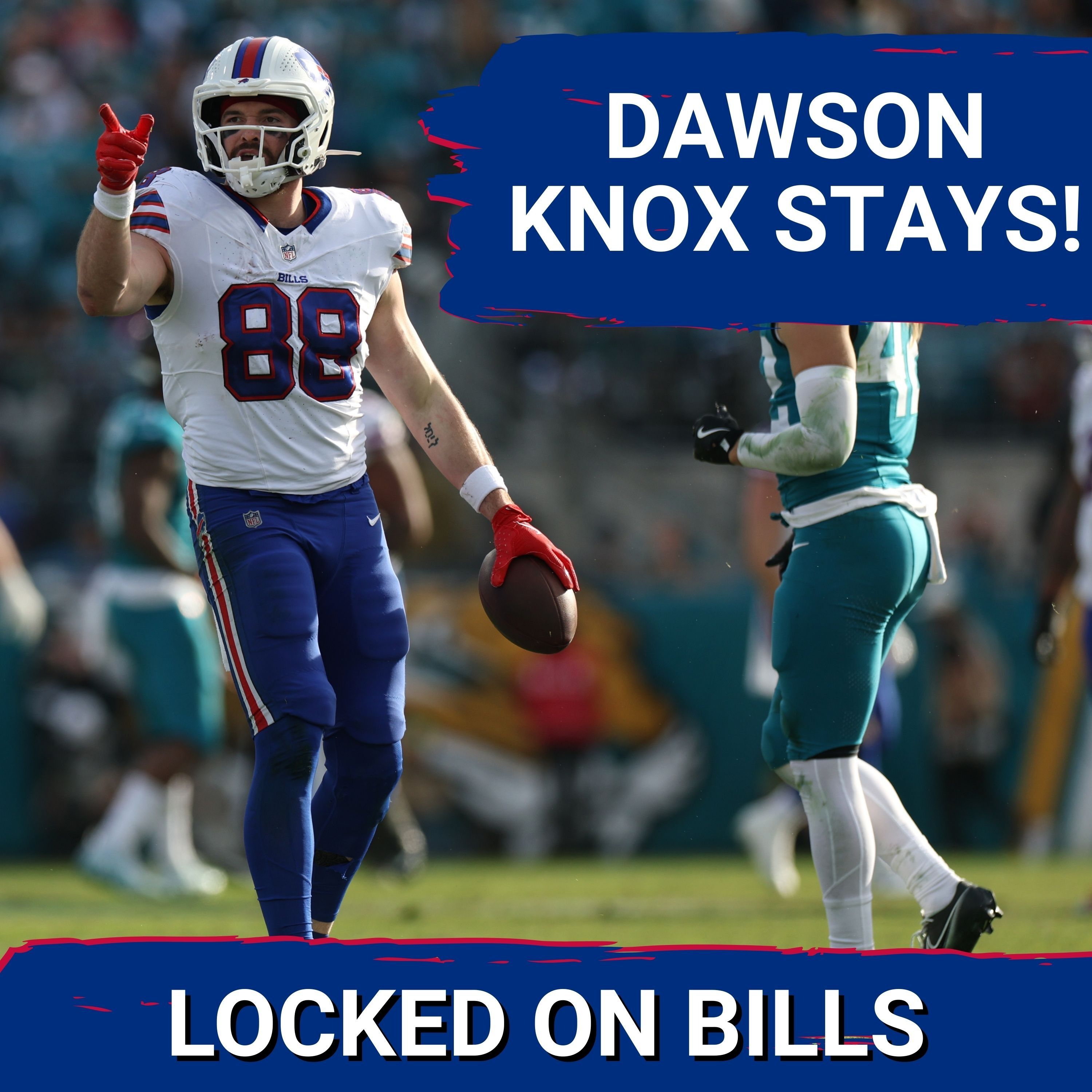 DAWSON DECISION: Bills SLASH Cap with Dawson Knox Extension, Welcome Back Kyle Allen at Quarterback