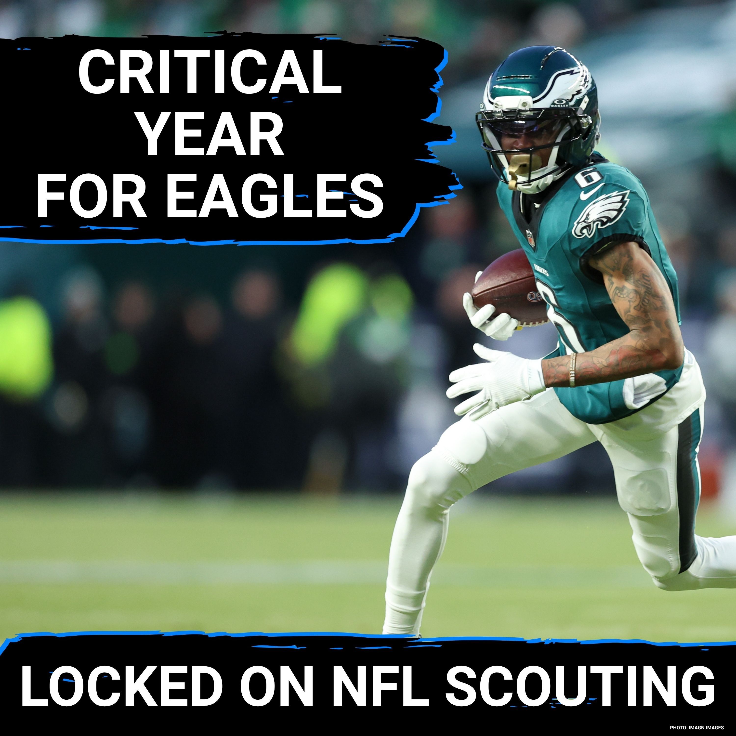 Eagles’ Offense Faces PRESSURE to Evolve While Defensive DOMINANCE Must Remain to Reach Goals in 2026