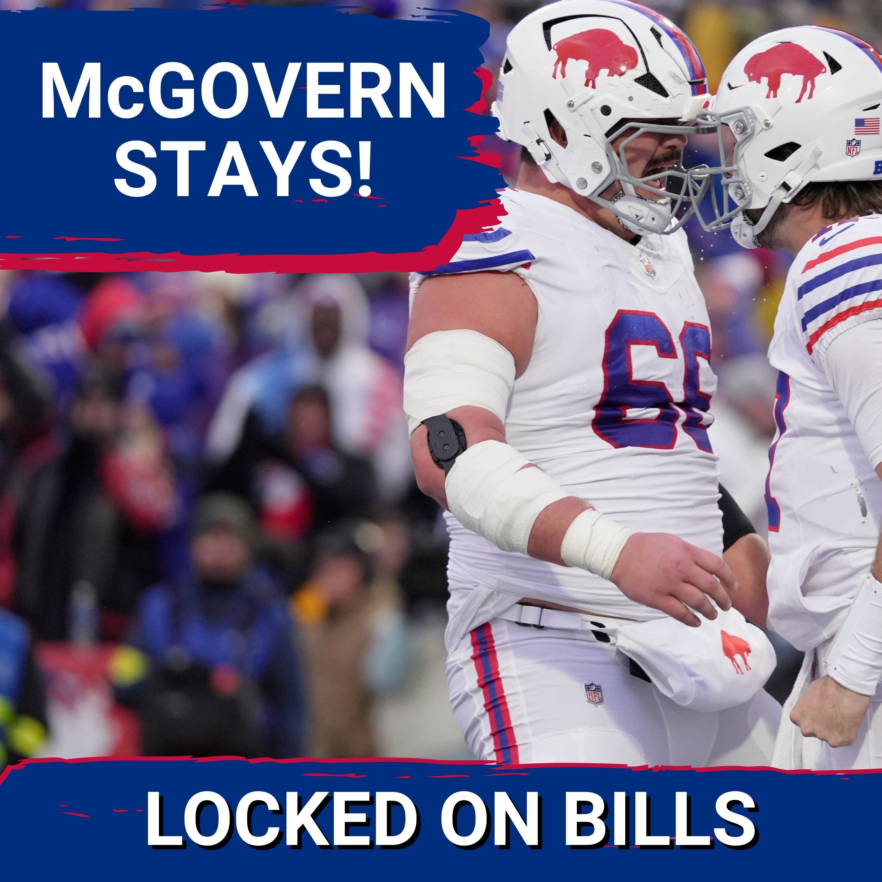 LOCKED IN: Buffalo Bills Secure Connor McGovern Long-Term, KEEP Key Piece, Reject Uncertainty