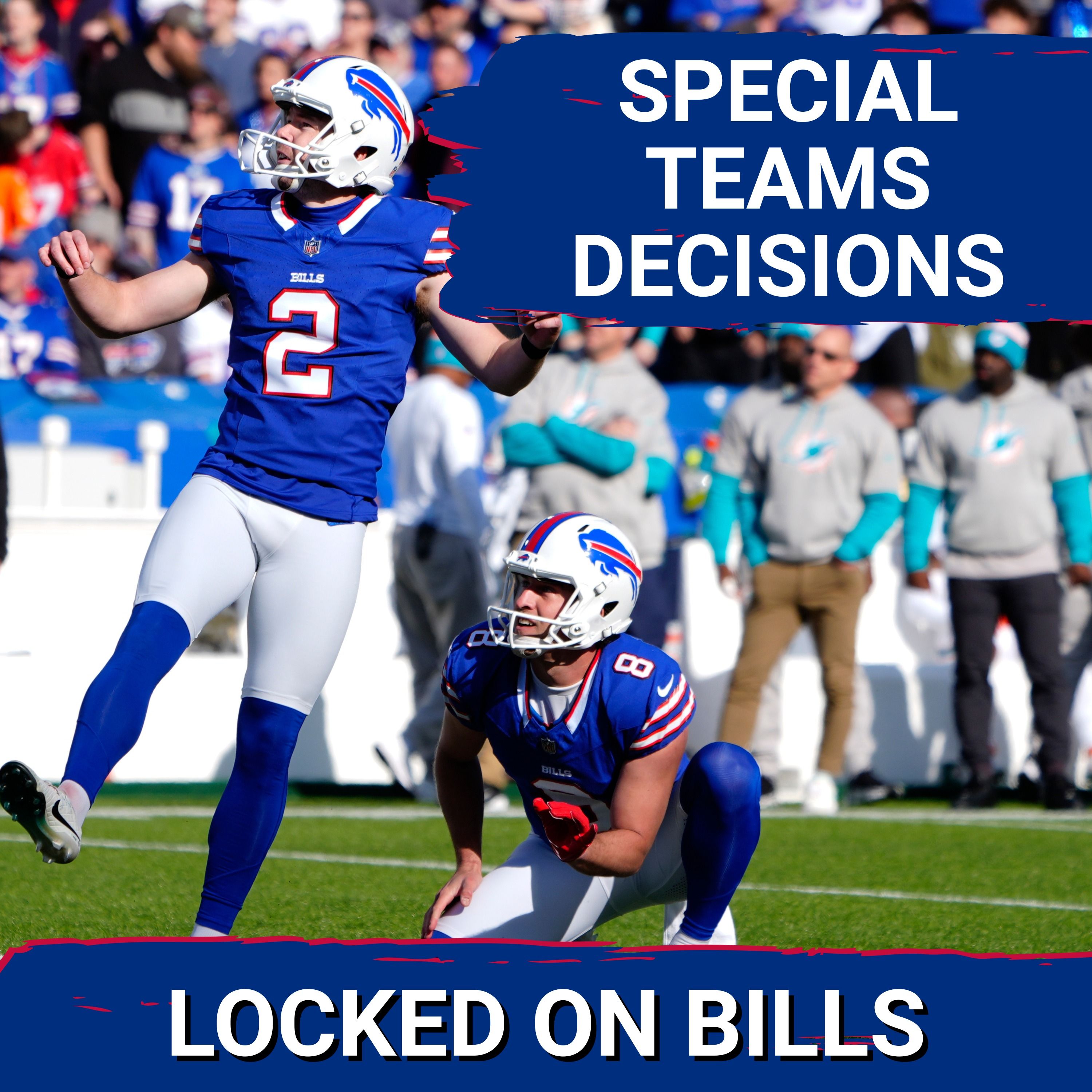 CUT or KEEP: Will Tyler Bass Stay With the Buffalo Bills? EXPLORING 2026 Special Teams Dynamics