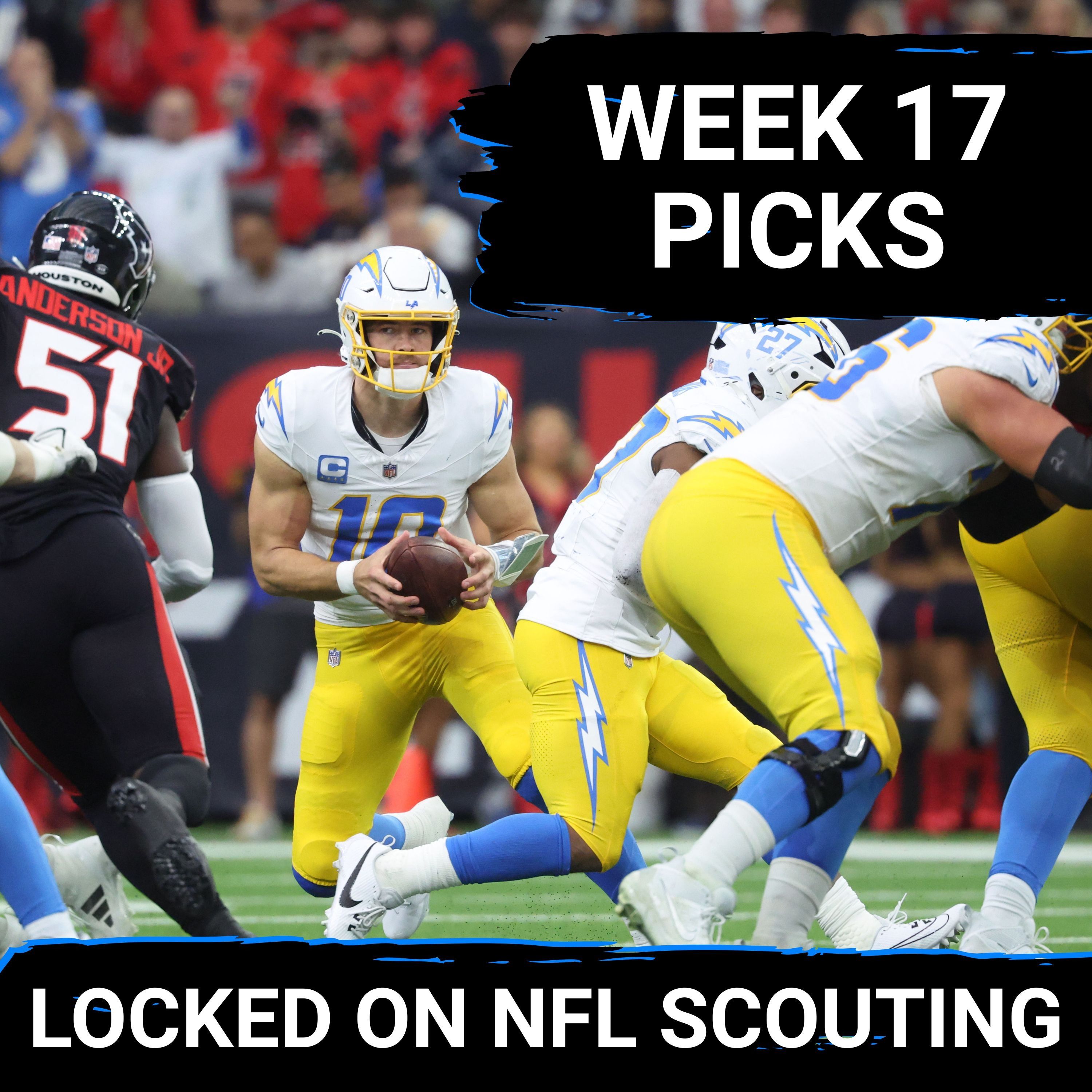 WEEK 17 PICKS: Chargers or Texans? Ravens or Packers? Bills or Eagles? 49ers or Bears?