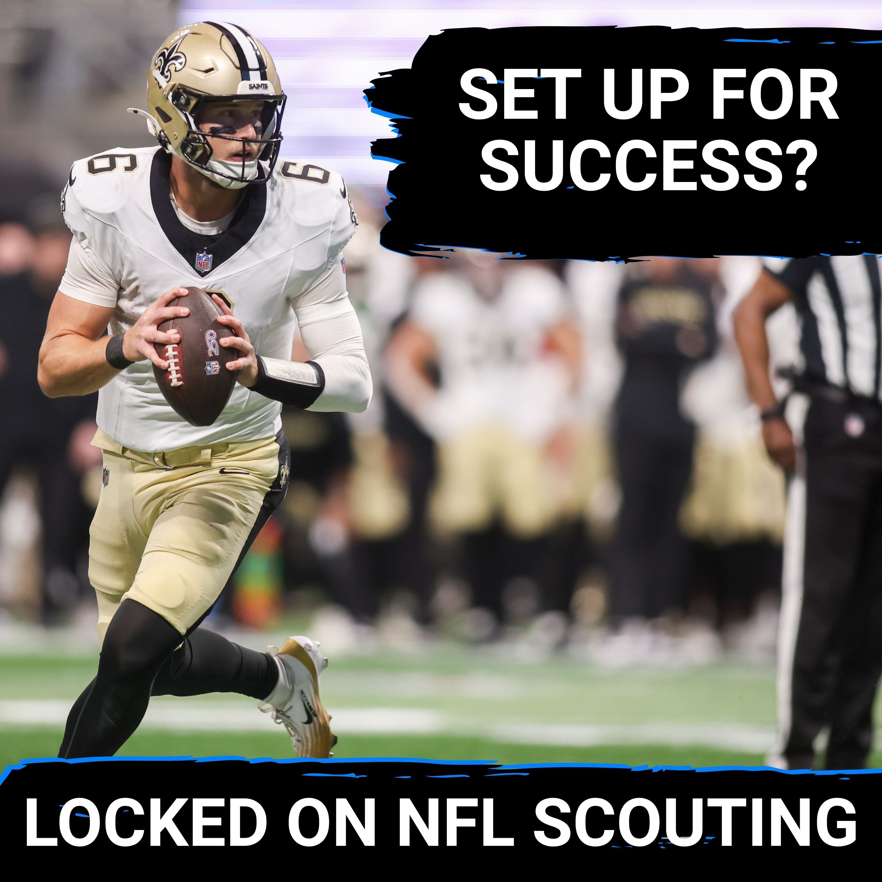 SURGE: Tyler Shough and the Saints EVALUATED - Why Their FUTURE Is Turning HEADS in the NFL