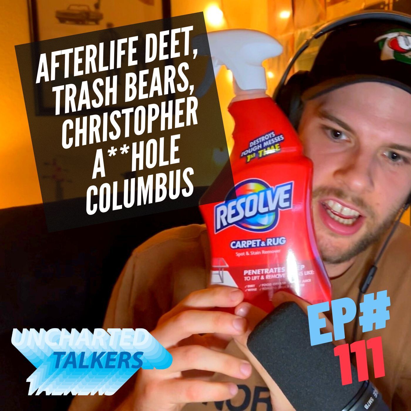 Afterlife deet, trash bears, Christopher A**hole Columbus