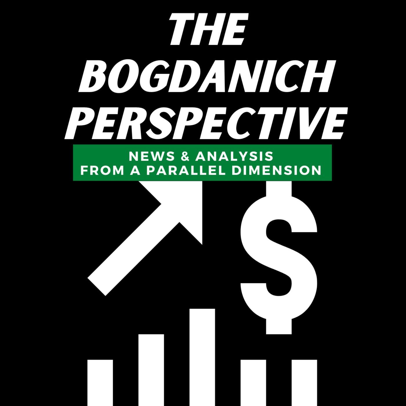 The Bogdanich Perspective - Printing $ & Propaganda episode artwork