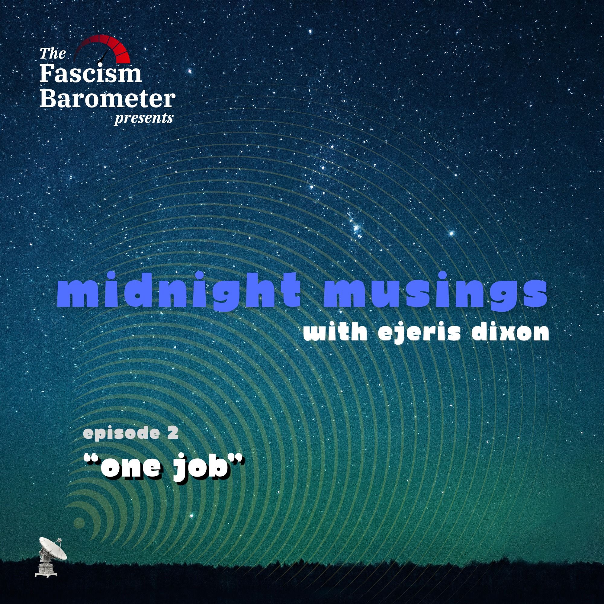 Midnight Musings: One Job
