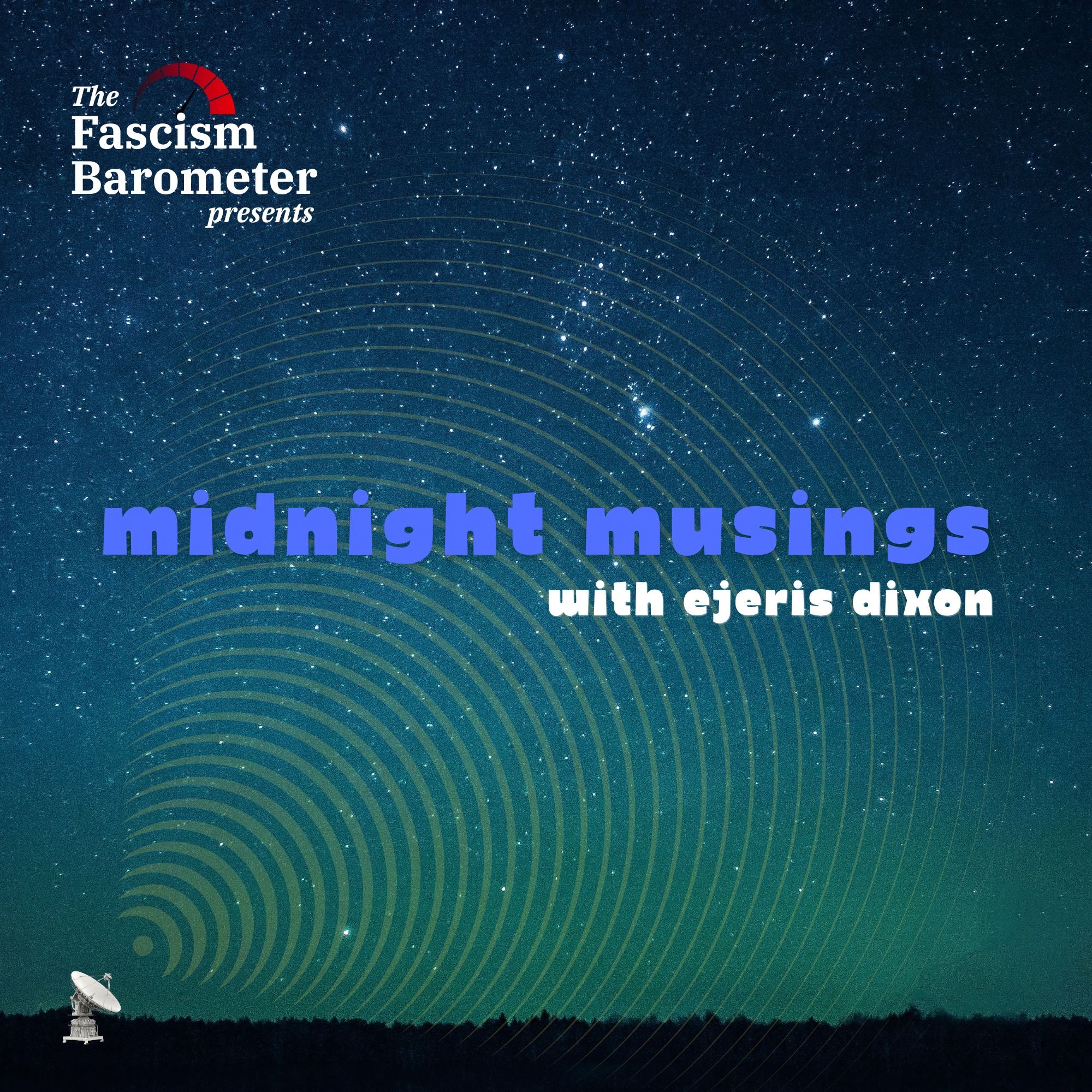 Midnight Musings: Late-Night Thoughts on Fascism and Freedom