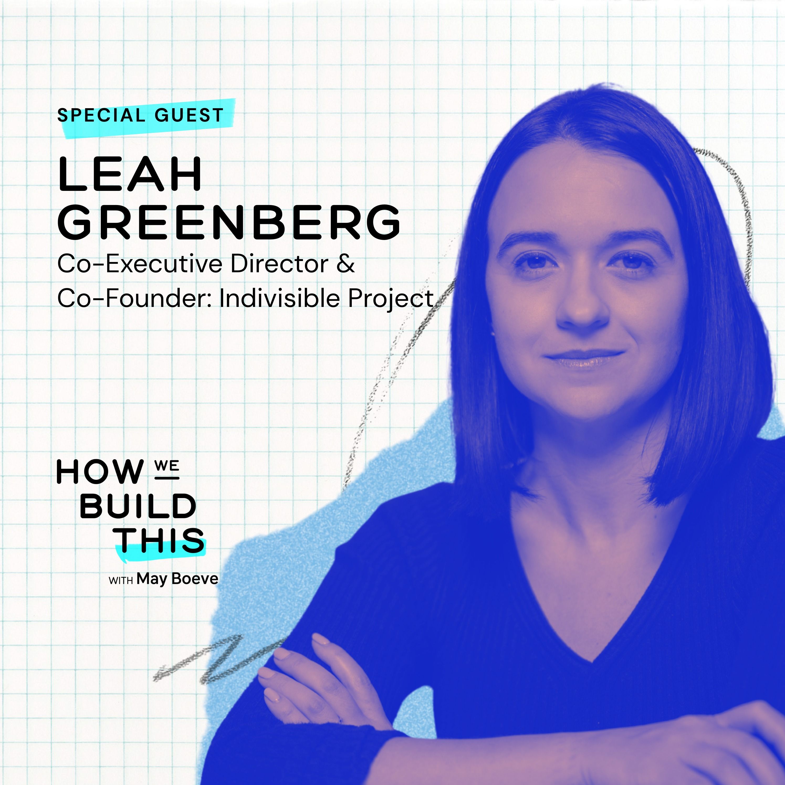 Leah Greenberg: Let’s Fucking Go!