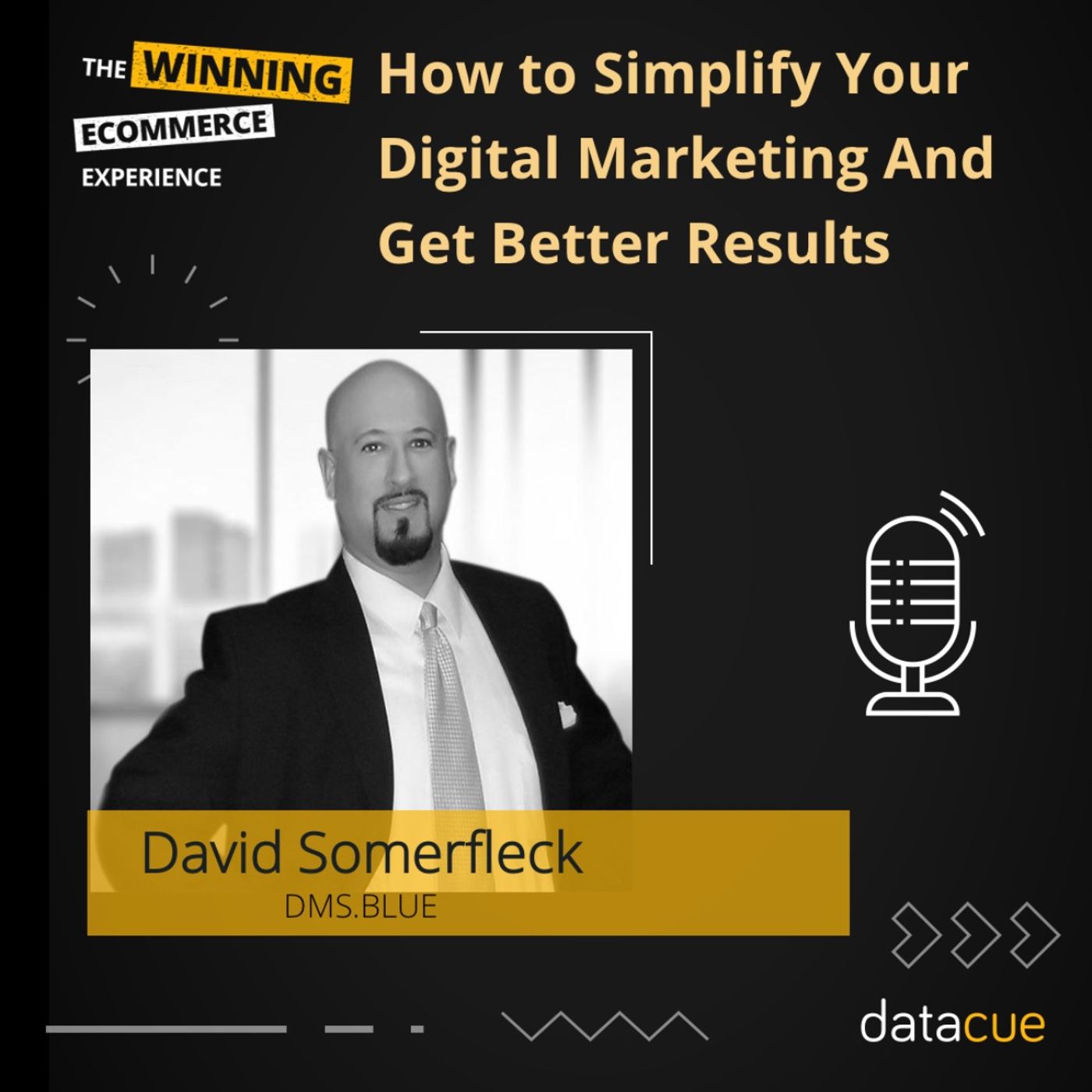 TWE 28: How To Simplify Your Digital Marketing And Get Better Results