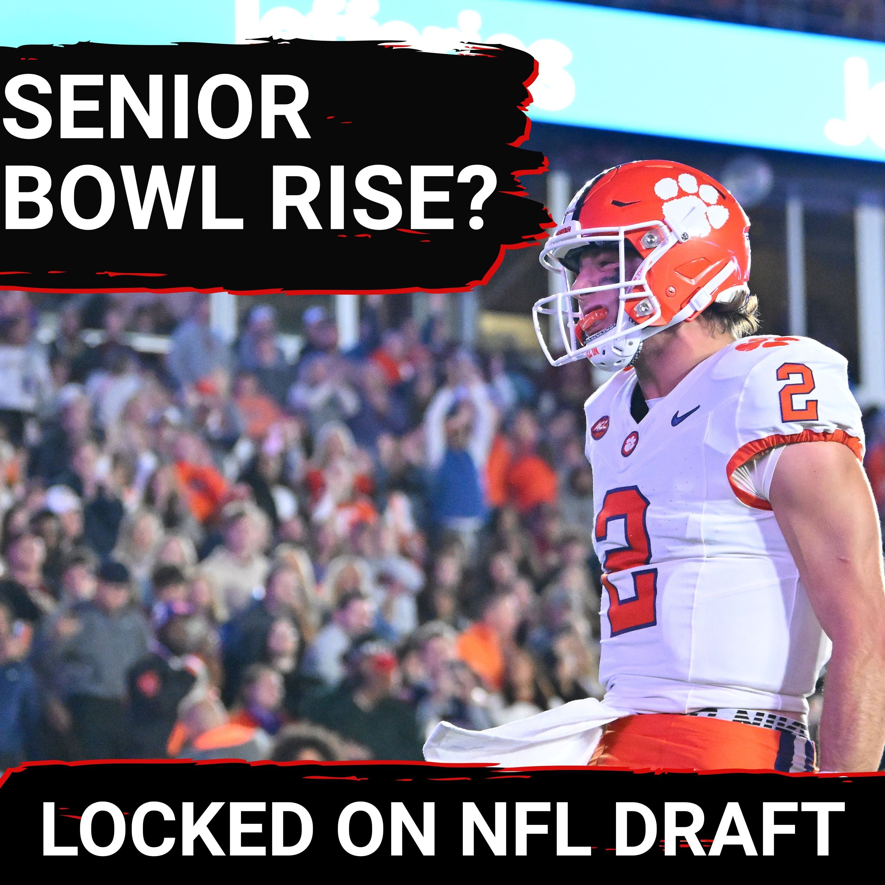 Why Cade Klubnik Can ELEVATE His Draft Stock at Senior Bowl—Plus Garrett Nussmeier's Case