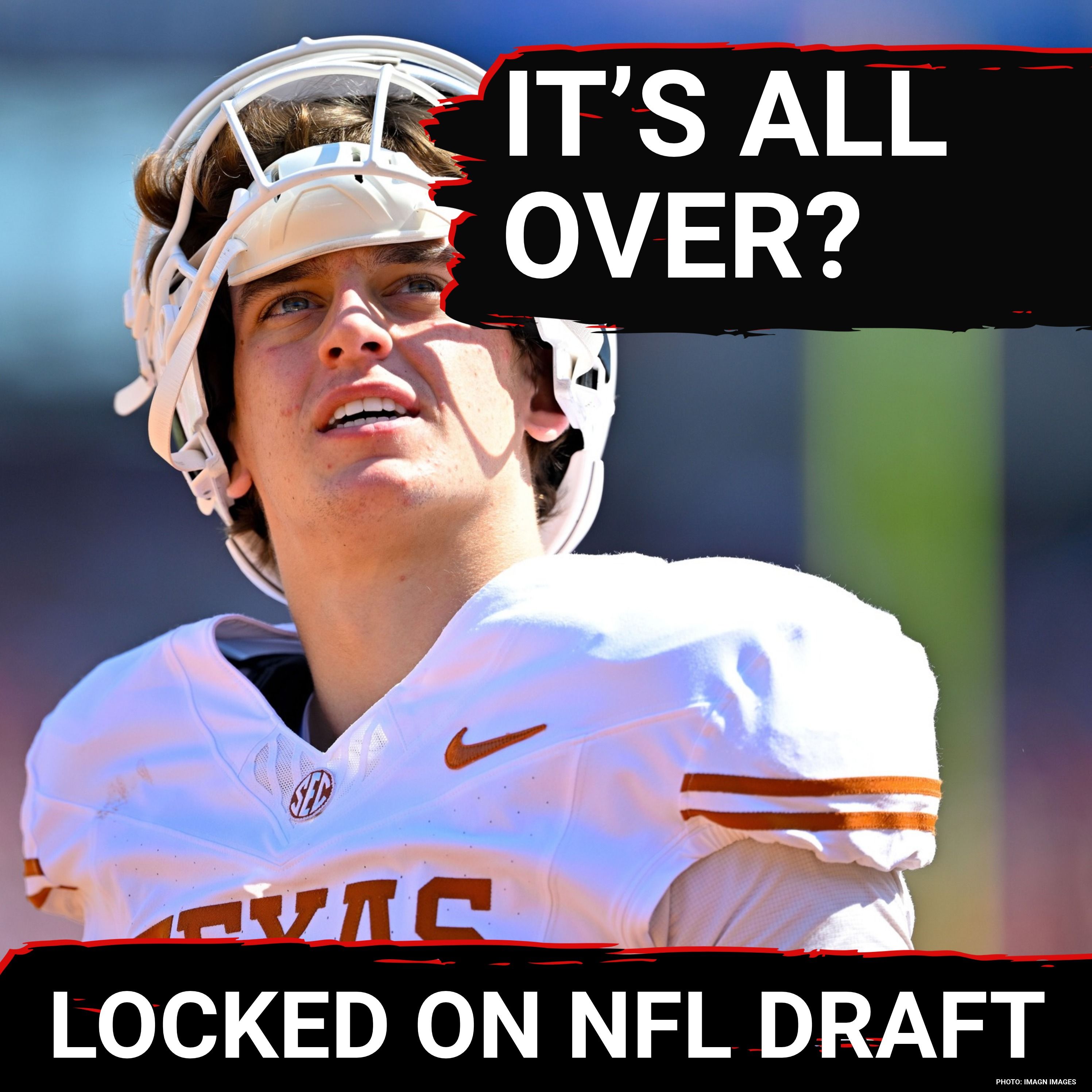 WARNING: Texas QB Arch Manning at RISK—Is a Bench Move the BEST Way to REVIVE His Draft Path?