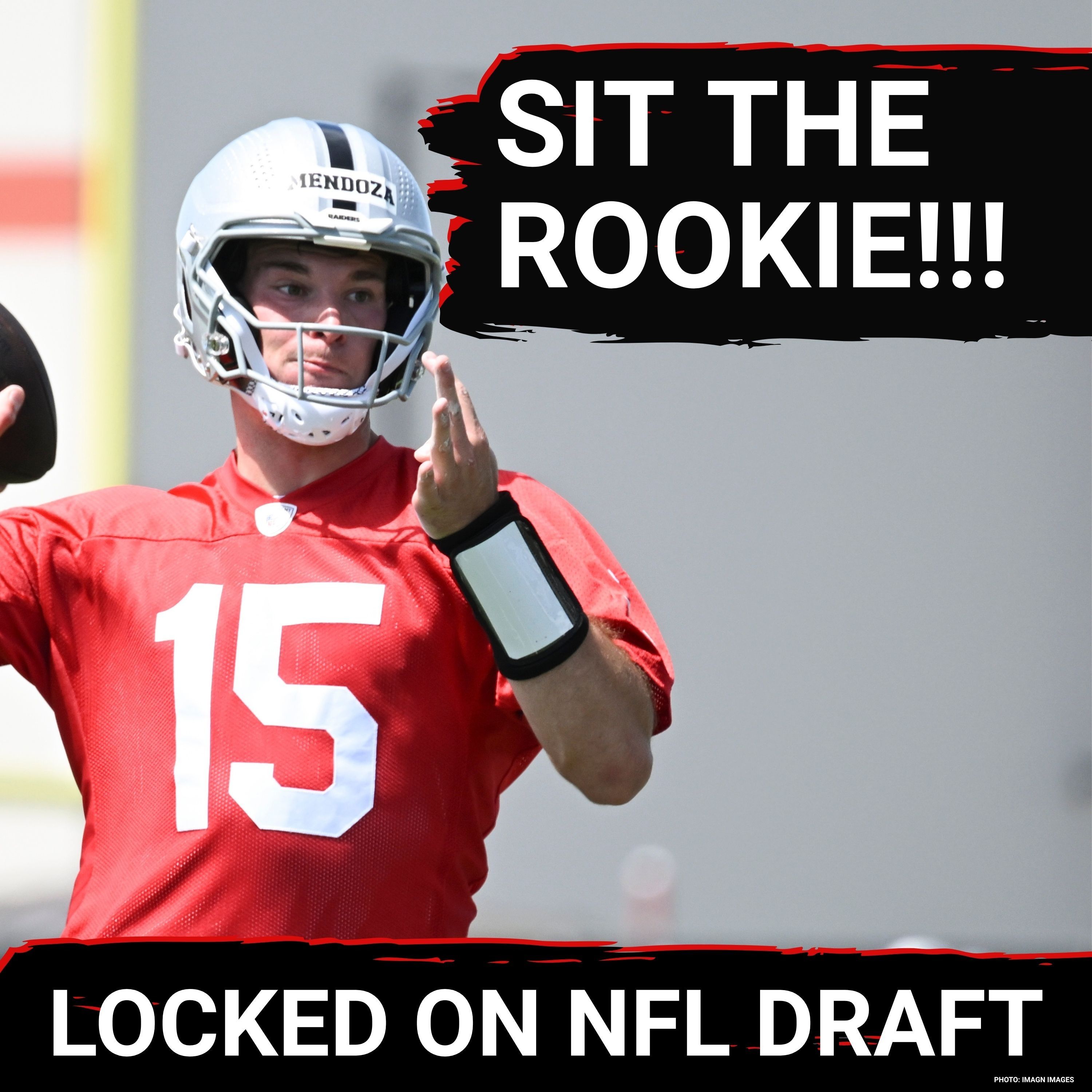 SIT HIM: Las Vegas Raiders Should DELAY Fernando Mendoza Start? | NFL Draft Podcast episode artwork