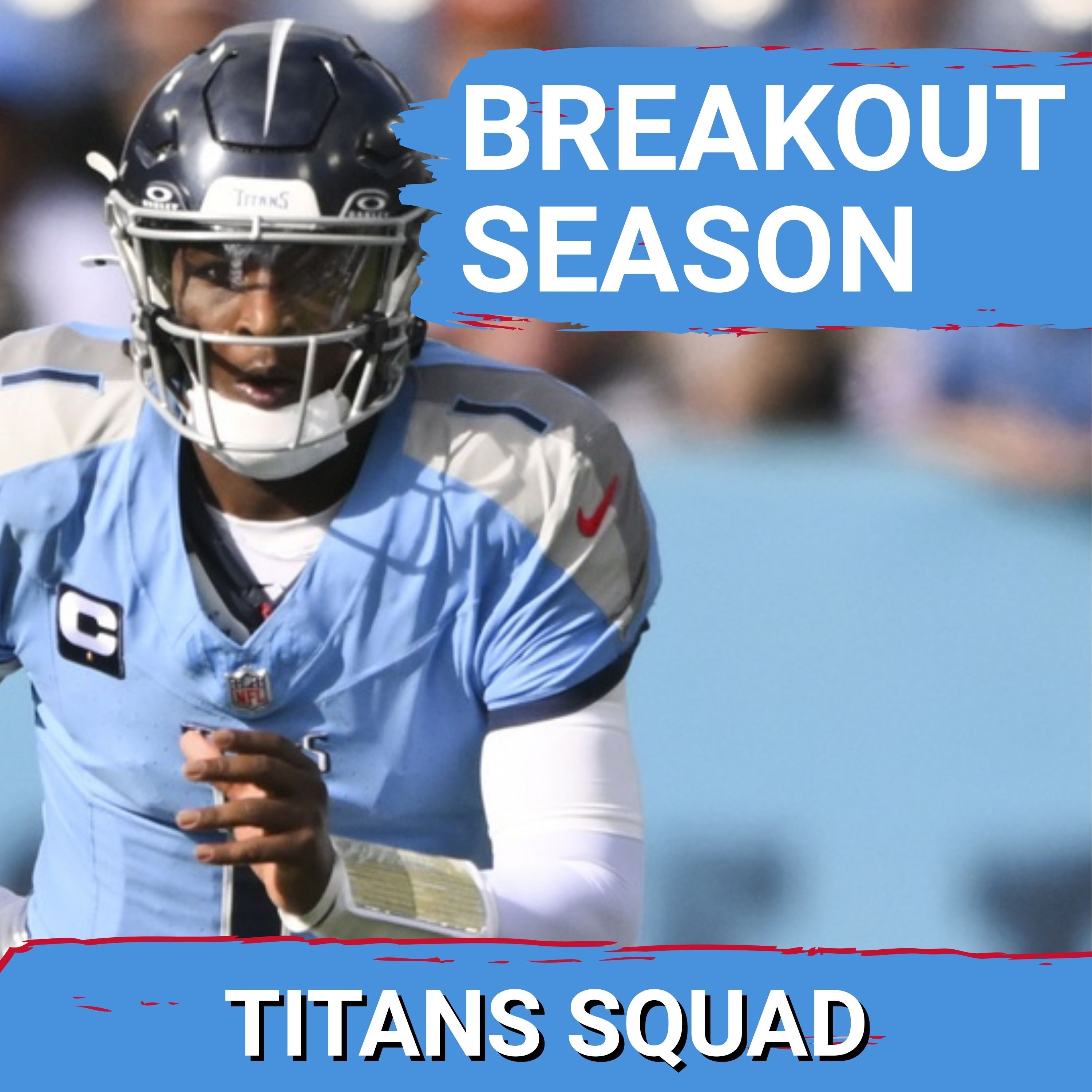 TITANS SQUAD SHOW: Cam Ward BREAKOUT SEASON incoming & other player projections — Locked On Titans - Daily Podcast On The Tennessee Titans cover