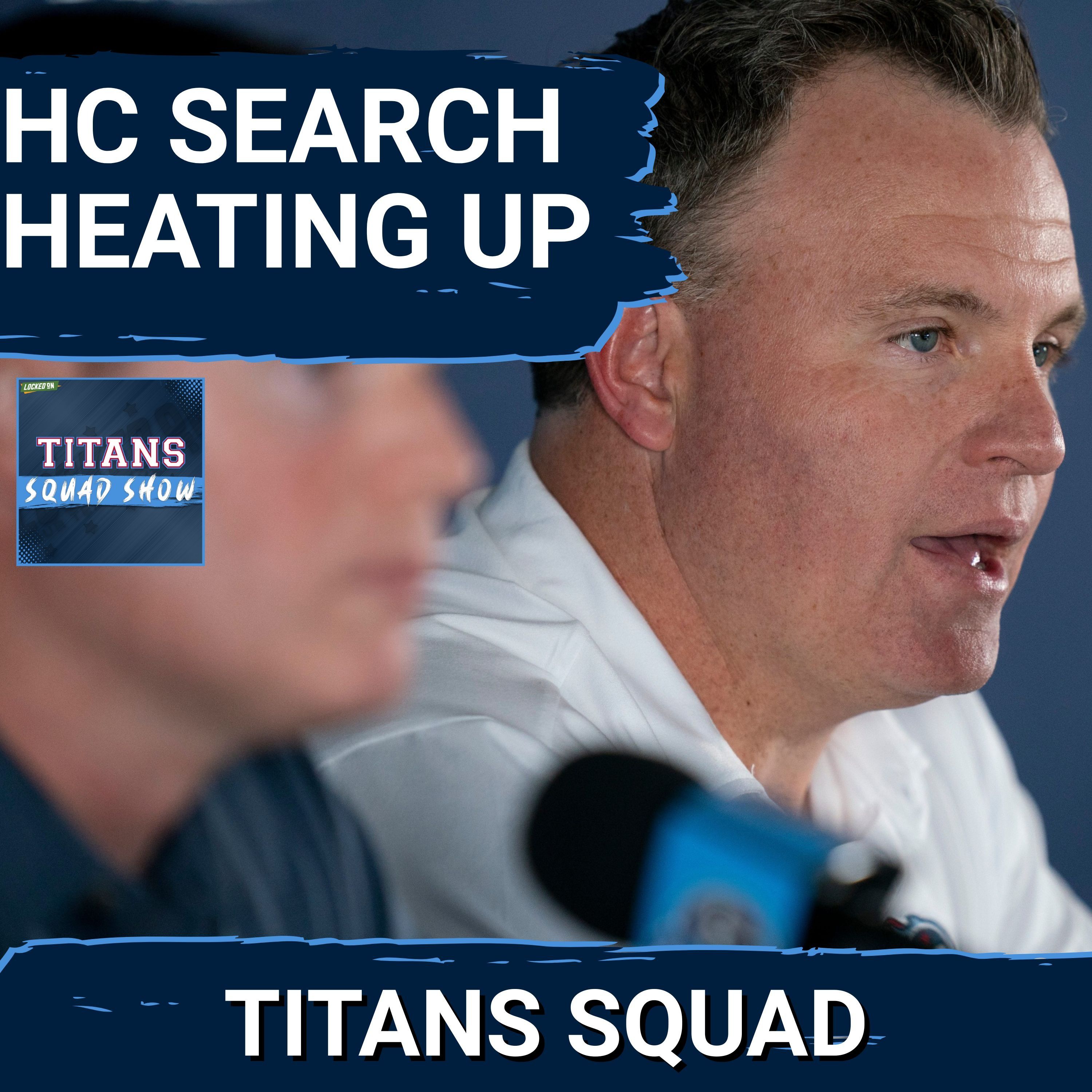 TITANS SQUAD SHOW: Mike Borgonzi's search HEATS UP, how the Titans HC job COMPARES to other NFL jobs